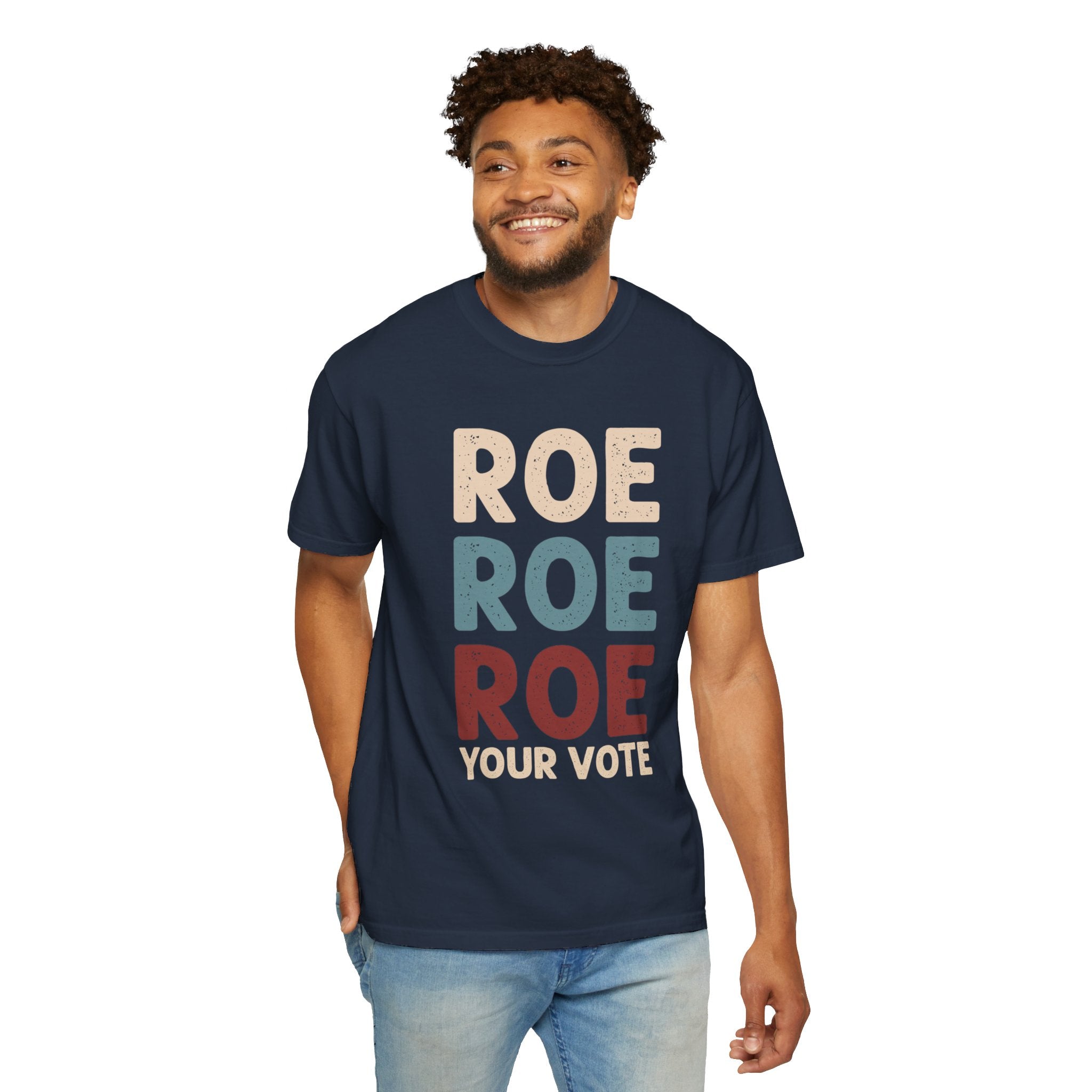 Roe Roe Roe Your Vote Shirt, Vote Ruthless, Protest Equality Tee, Human Rights Tee, Activist Clothing, Roe Tee, Election Shirt, Women Rights