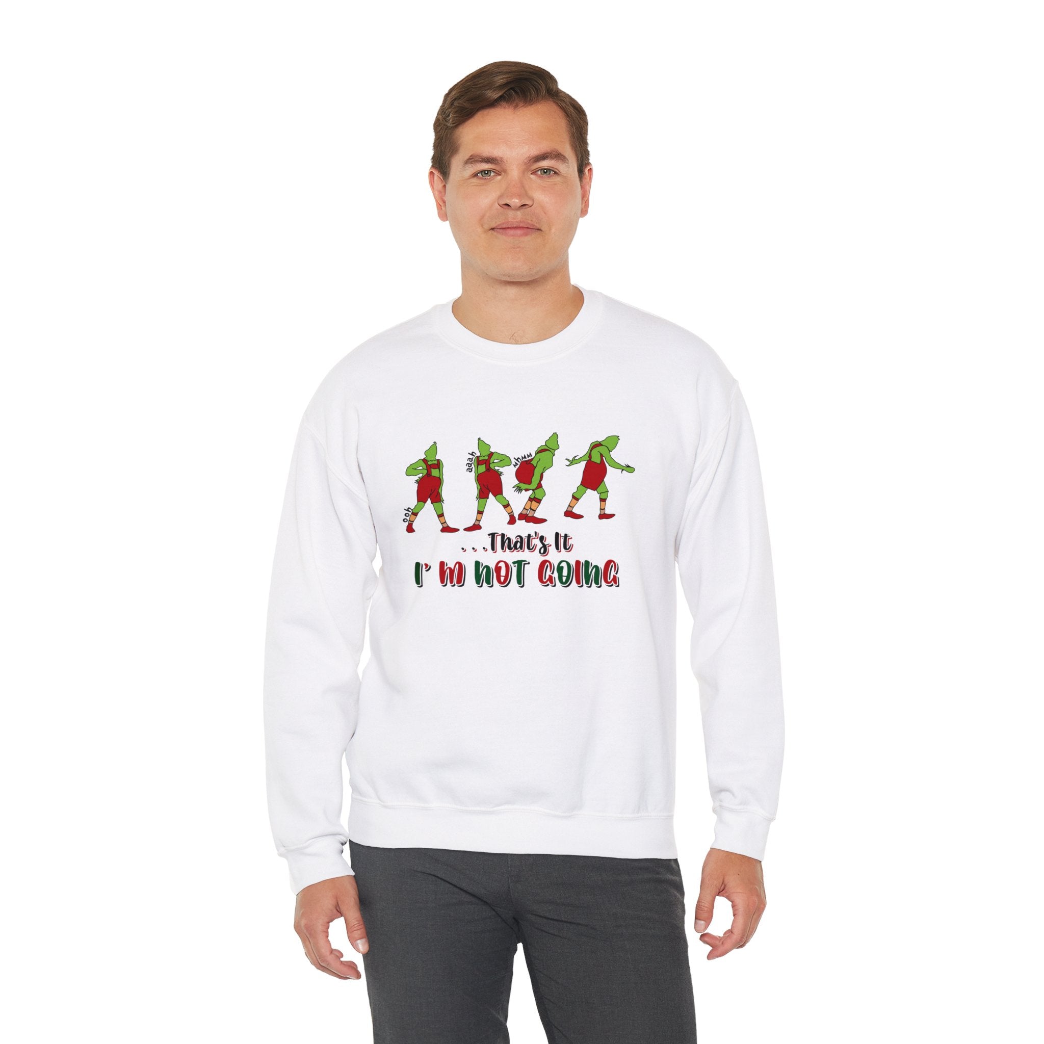 That's It I'm Not Going Sweatshirt, Funny Christmas Sweater, Cute Christmas Sweatshirts, Merry Christmas, Xmas Shirt, Christmas Gift For Her