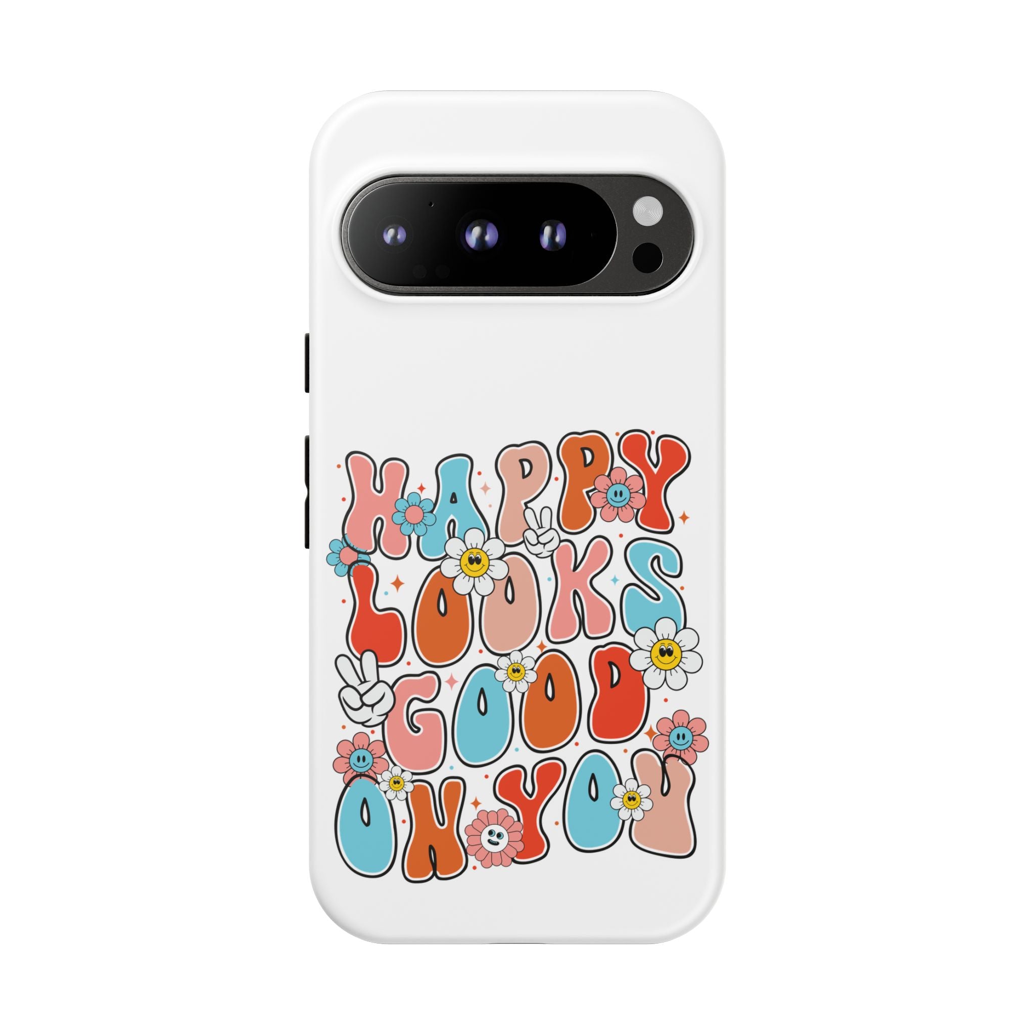 Happy Looks Good on You Phone Case, Mental Health Phone Case, Inspirational Phone Case, Therapist Gift, Depression Phone Case, iPhone, Google Pixel & Samsung Galaxy