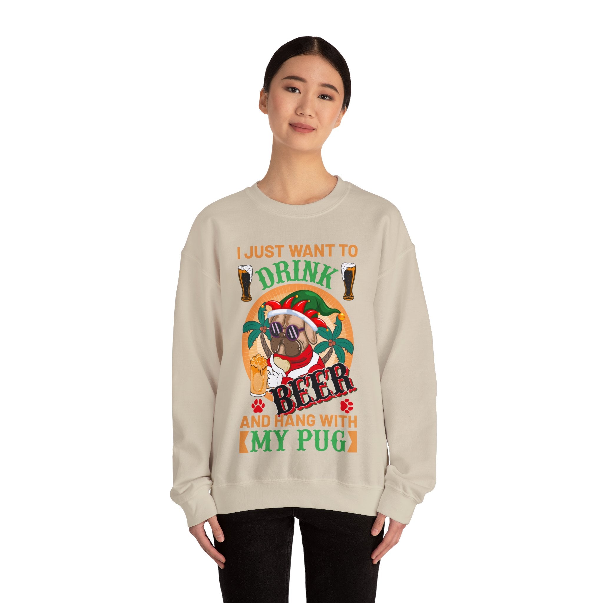 I Just Want To Drink Beer And Hang With My Pug Sweatshirt, Funny Christmas Pug Shirt, Proud Pug Owner, Pug Dad Gift, Pug Mom Present, Puggie