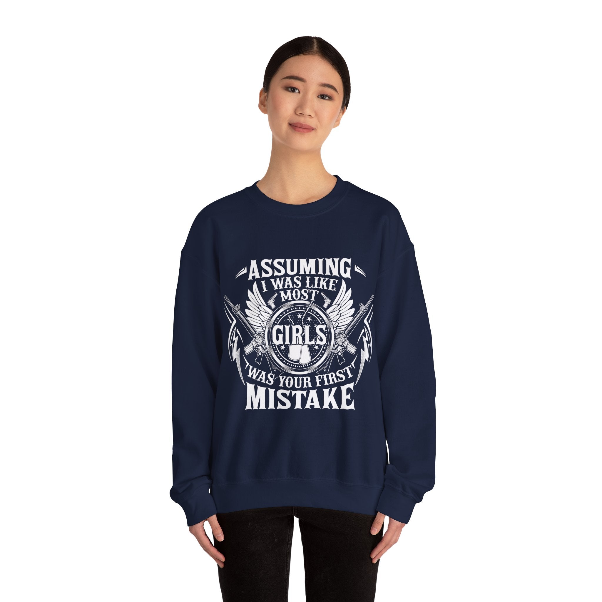 Assuming I Was Like Most Women Was Your First Mistake Sweatshirt, Gun Lover Shirt, Funny Women Shirt, Military Mom Tee, Sarcastic T-Shirt