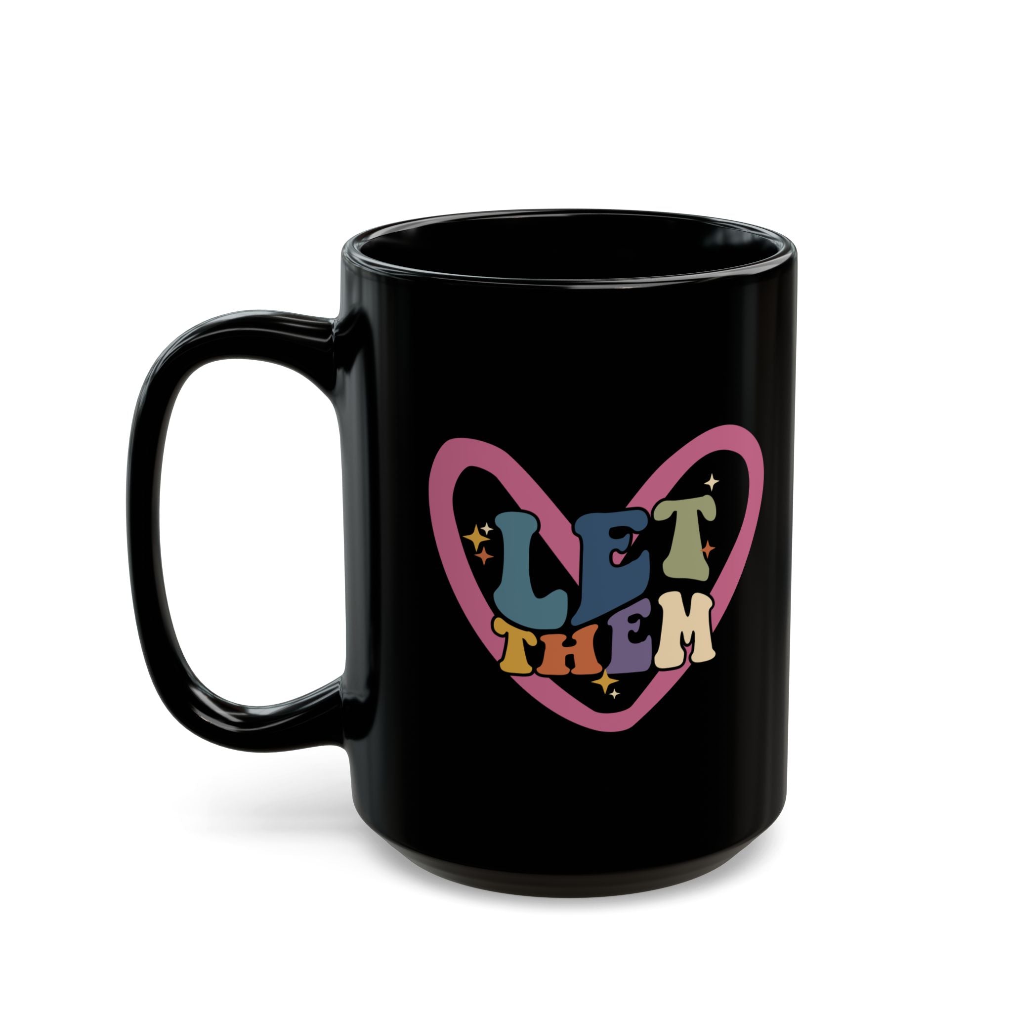 Let Them Misunderstand You Mug, Let Them Coffee Mug, Motivational Mug, Mental Health Mug, Sarcastic