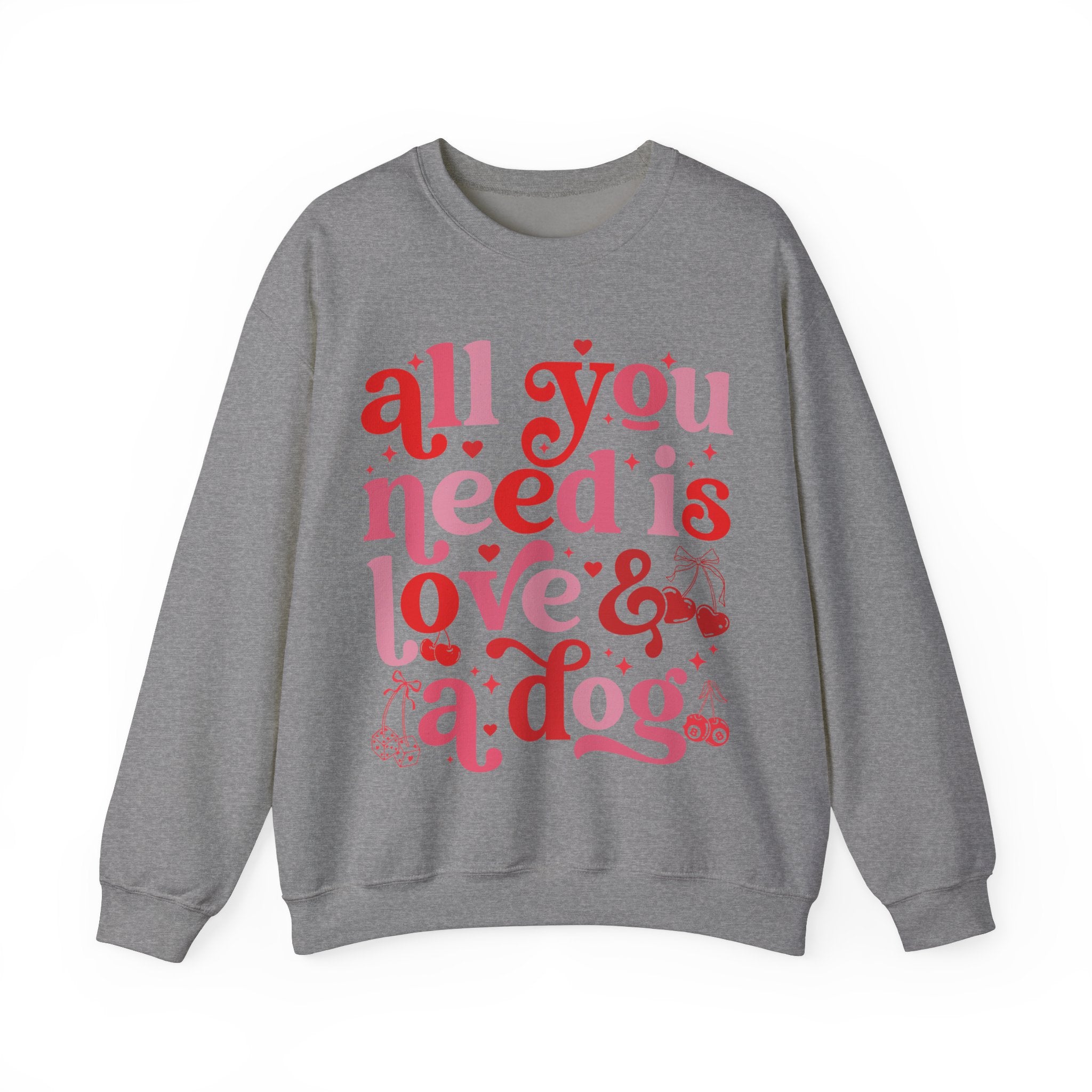 Dog Mom Sweatshirt Valentines, All You Need Is Love Sweatshirt, Womens Dog Lover Shirt, Dog Mama Sweatshirt, All You Need Is Love and a Dog