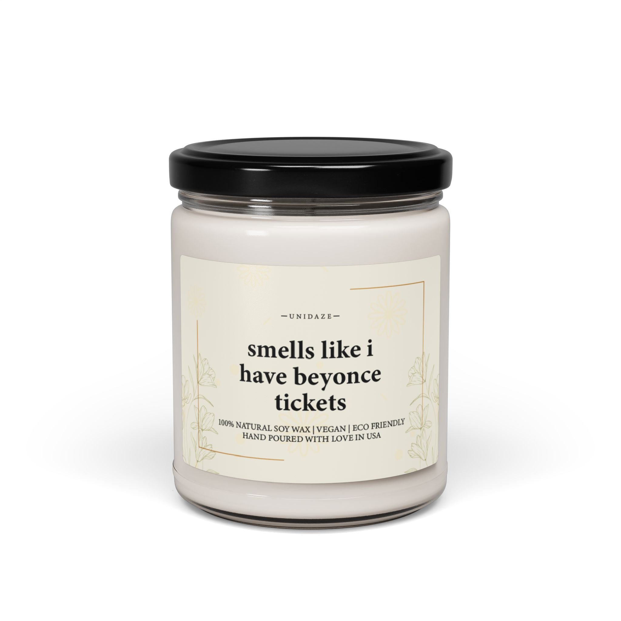 UNIDAZE Smells Like I Have Beyonce Tickets, Beyonce Gift, Funny Candle, Gift for Her, Beyonce Fan, Best Friend Gift, Birthday Gift, Beyonce Tour Merch Printify Assembled in the USA Assembled in USA bachelorette ideas beyhive Bio candles christmas present Decor Eco-friendly gift for friend gift for her gift under 20 Halloween Holiday Picks Home & Living Home Decor Made in the USA Made in USA renaissance tour soy candle teen college girl tik tok viral gift trendy pop culture viral christmas gift world tour