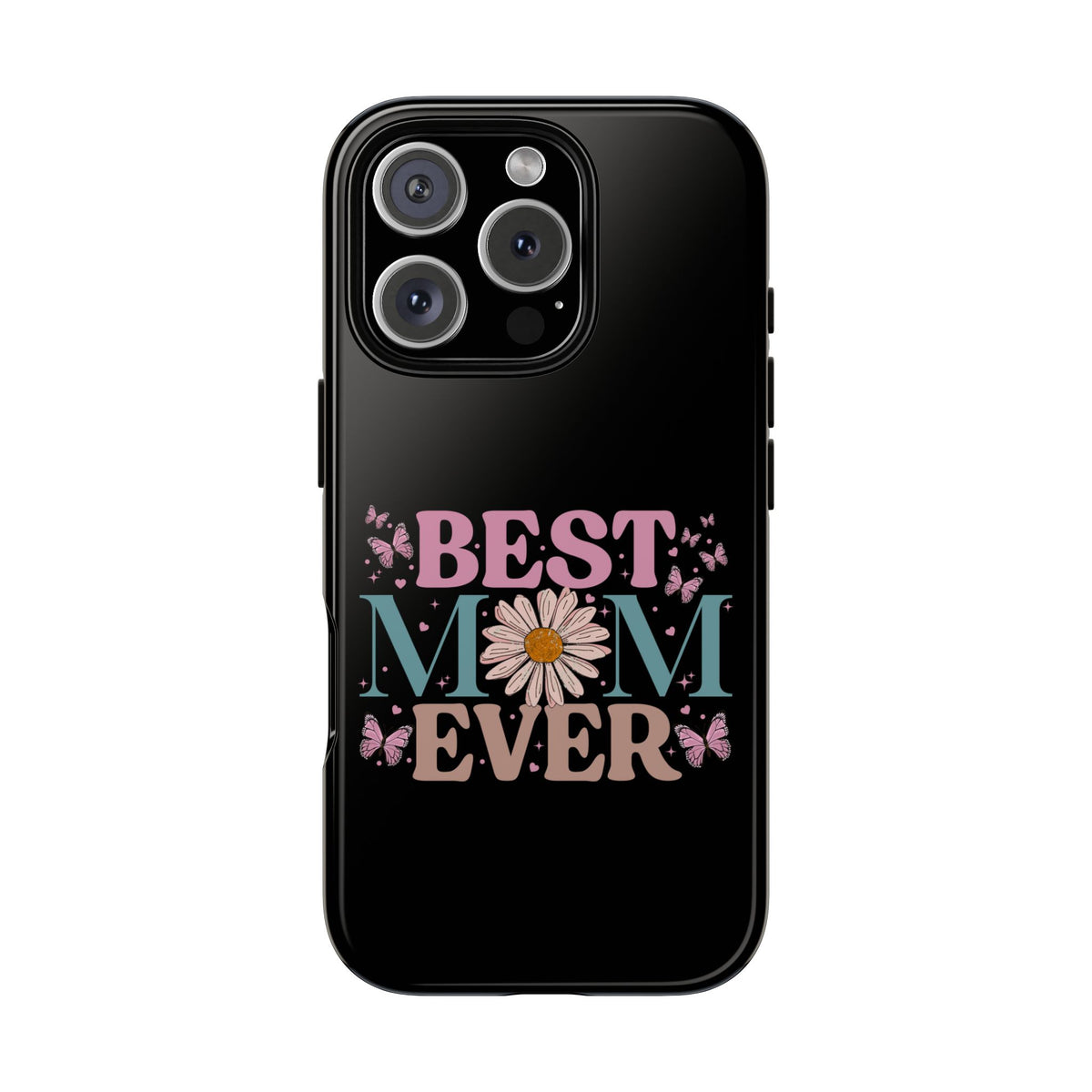 Best Mom Ever Phone Case, Mom Phone Case, Christmas Gift For Mum, Mother's Day Gifts For Mom, Custom Mom Phone Case For Iphone, Samsung, Google Pixel