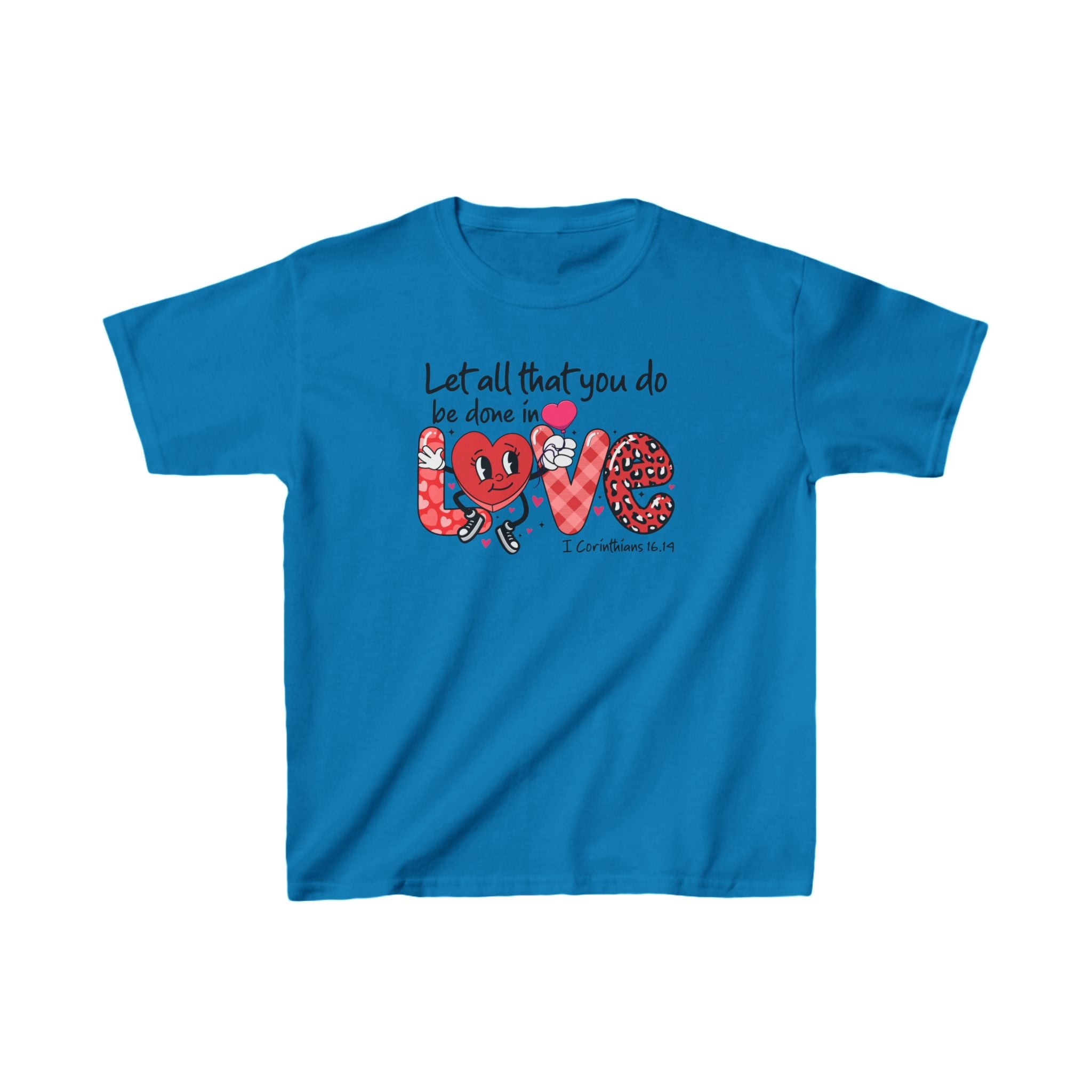 Let All That You Do Be Done In Love Kids Shirt, Love Heart Shirt, Love Bible Verse Shirt, Christian Women Shirt, Trending Faith Shirt, Religious Outfit
