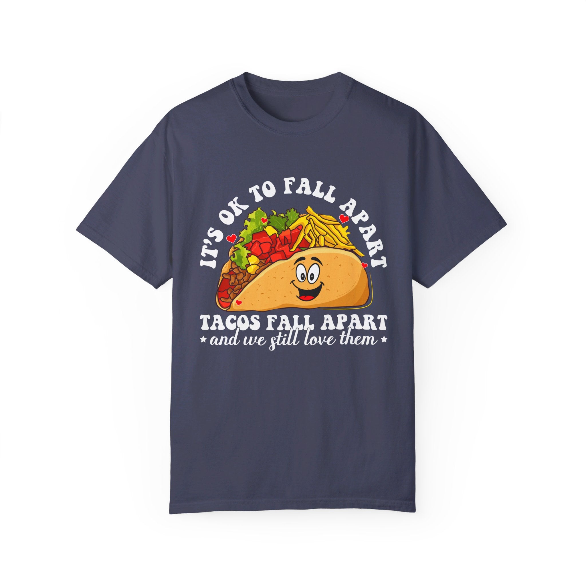 It's Ok To Fall Apart T-Shirt, Mental Health Awareness, Mental Health Shirt, Mental Health Tee, Tacos Fall Apart