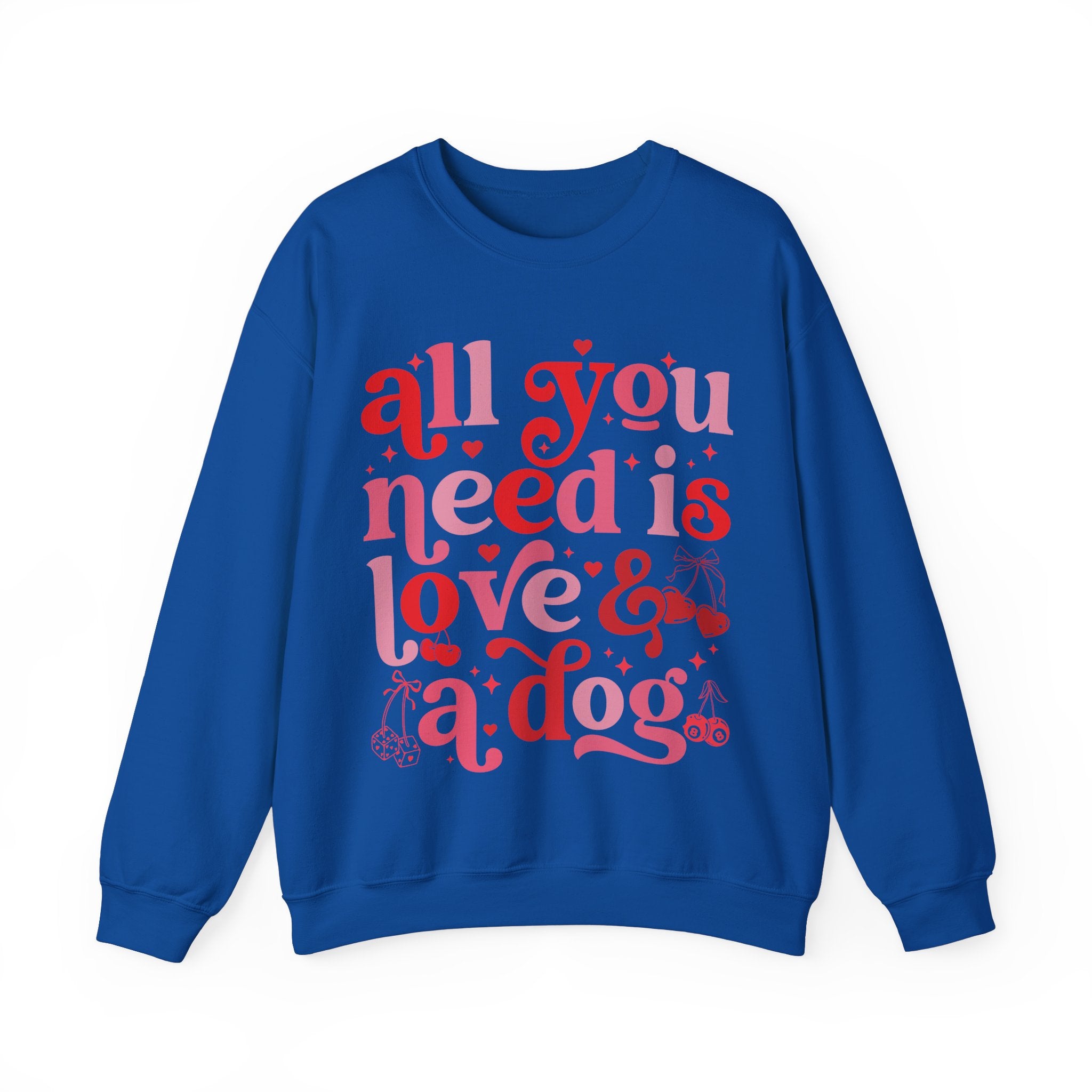 Dog Mom Sweatshirt Valentines, All You Need Is Love Sweatshirt, Womens Dog Lover Shirt, Dog Mama Sweatshirt, All You Need Is Love and a Dog