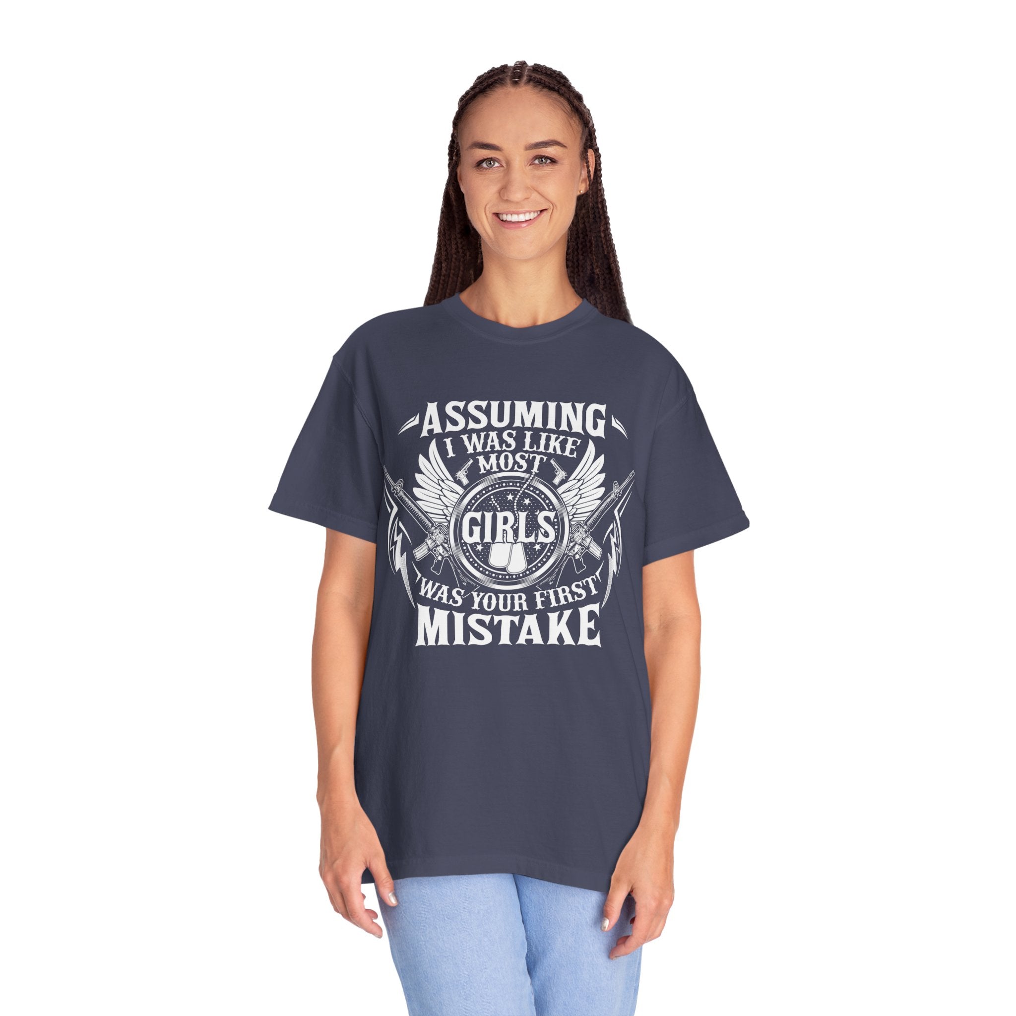 Assuming I Was Like Most Women Was Your First Mistake Shirt, Gun Lover TShirt, Funny Women Shirt, Military Mom T Shirt, Sarcastic T-Shirt