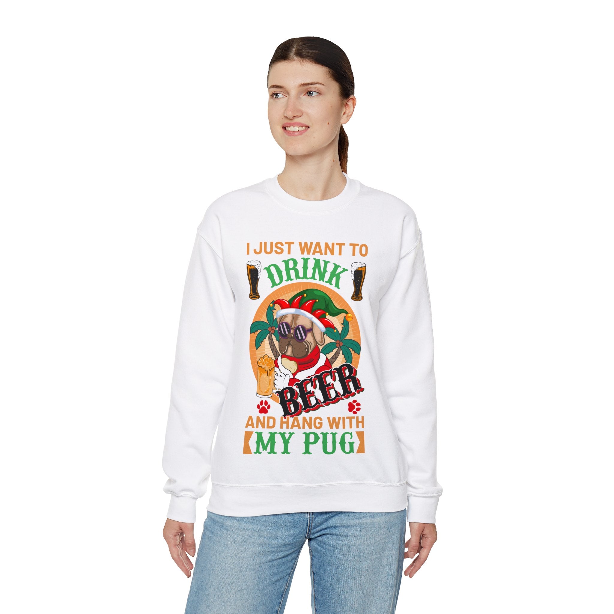 I Just Want To Drink Beer And Hang With My Pug Sweatshirt, Funny Christmas Pug Shirt, Proud Pug Owner, Pug Dad Gift, Pug Mom Present, Puggie