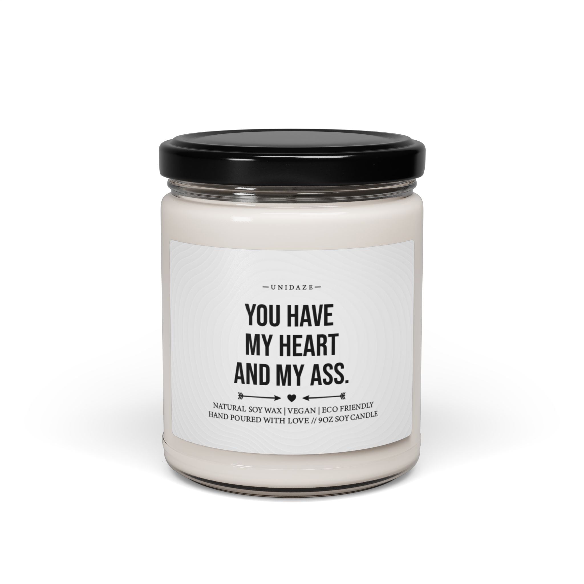 You Have My Heart and My Ass Scented Candle, Couples, Boyfriend Gift, Present for Husband, Boy Friend, Valentines