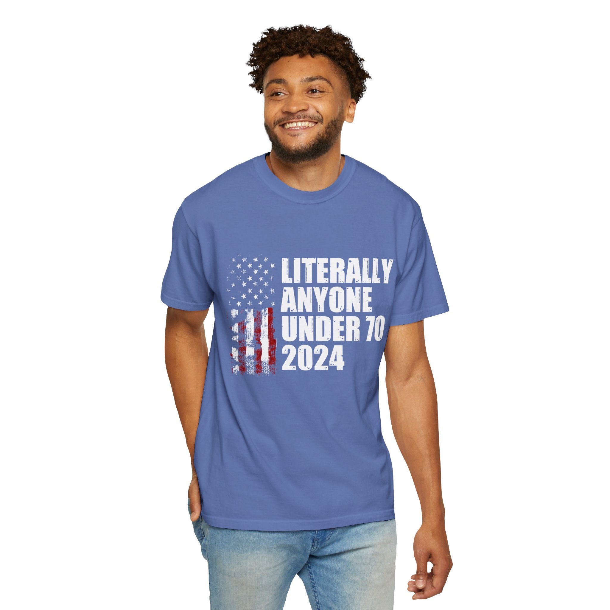 Literally Anyone Under 70 Shirt, 2024 Election Tee, Funny President Election Shirt, Vote Shirt, Voting Shirt, Political Shirt, Political Tee