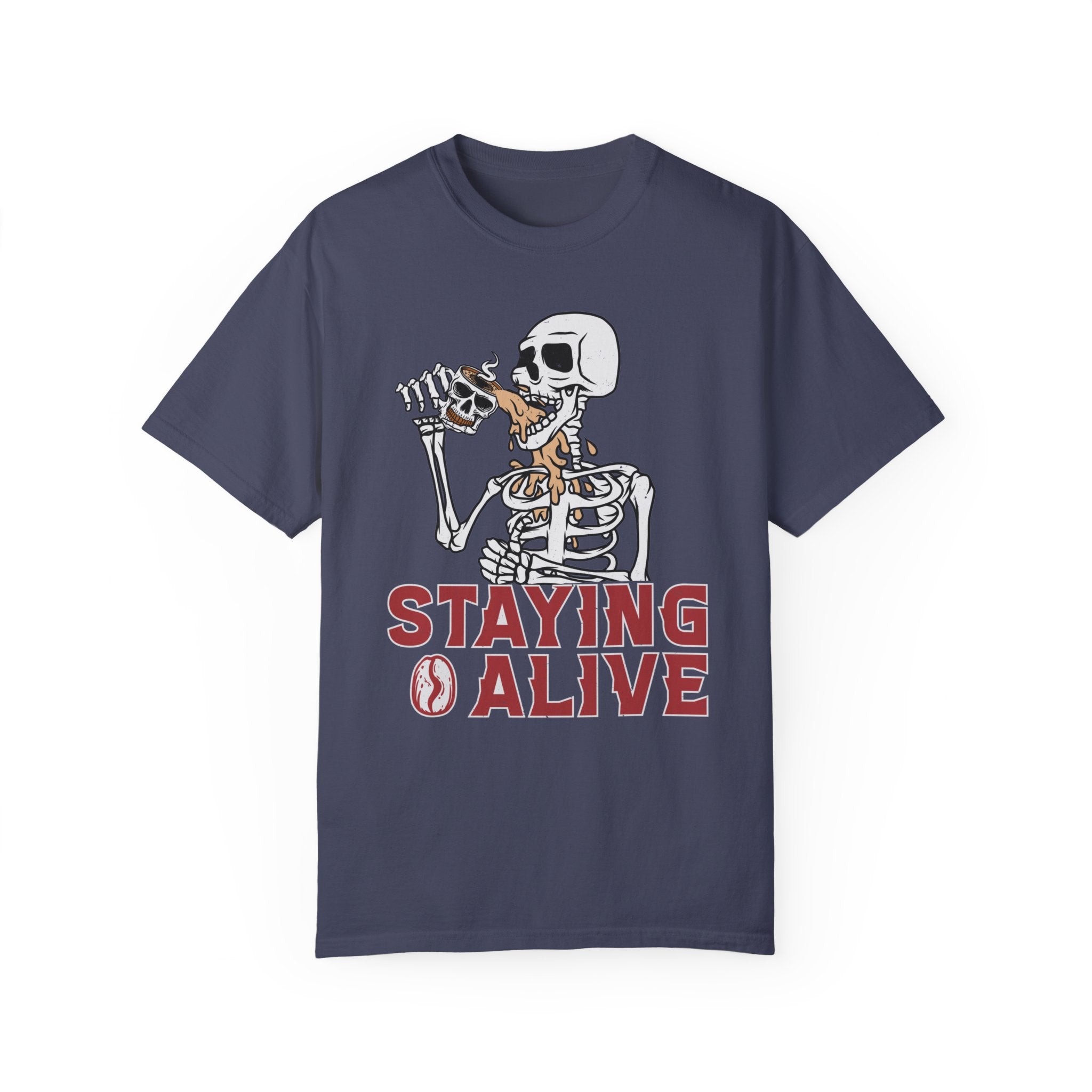 Staying Alive Shirt, Trendy Coffee Shirt, Funny Skeleton T-Shirt, Coffee Lovers Gift Skull Vintage Halloween Tshirt Women Comfort Colors Tee