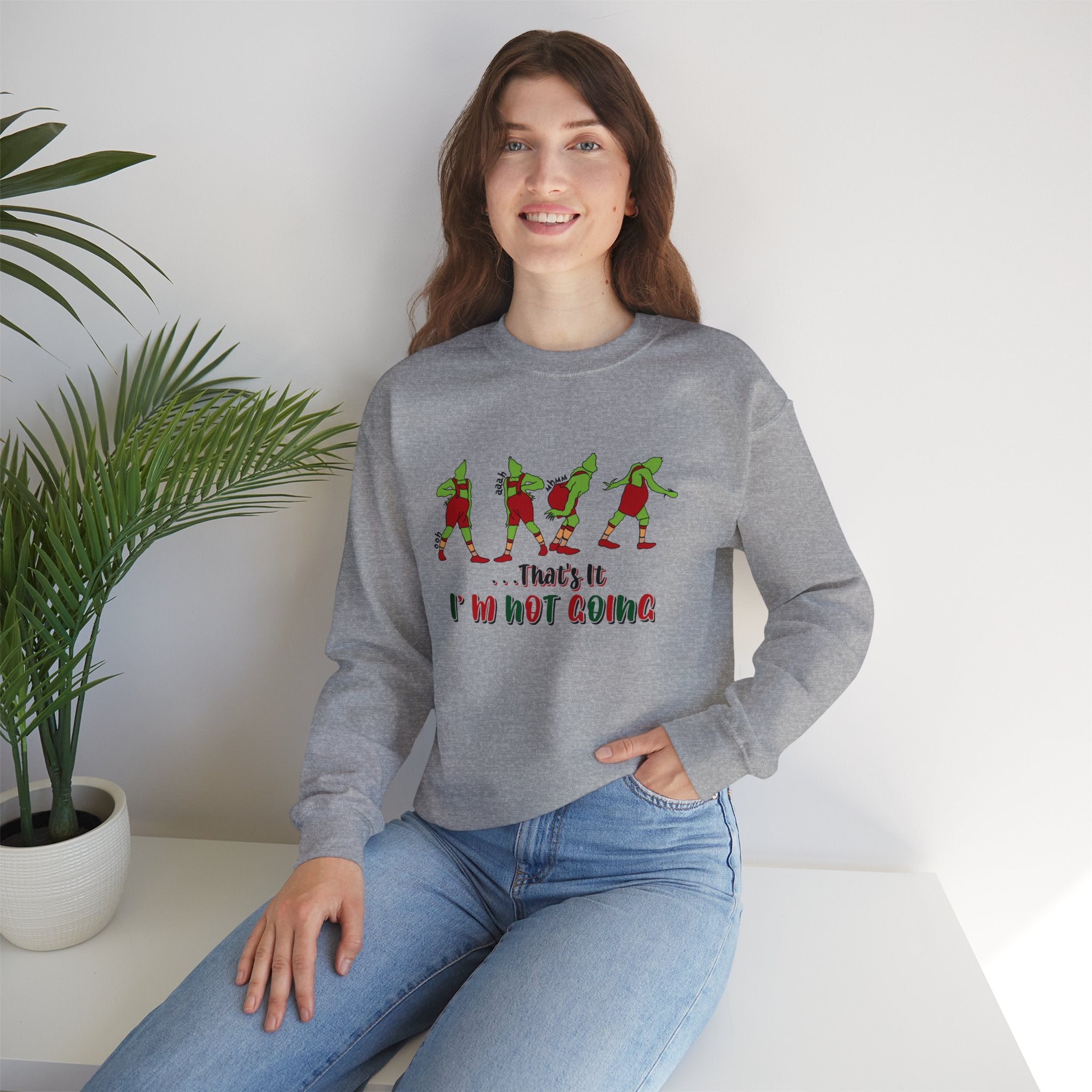 That's It I'm Not Going Sweatshirt, Funny Christmas Sweater, Cute Christmas Sweatshirts, Merry Christmas, Xmas Shirt, Christmas Gift For Her