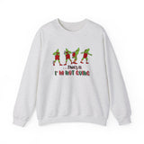 That's It I'm Not Going Sweatshirt, Funny Christmas Sweater, Cute Christmas Sweatshirts, Merry Christmas, Xmas Shirt, Christmas Gift For Her