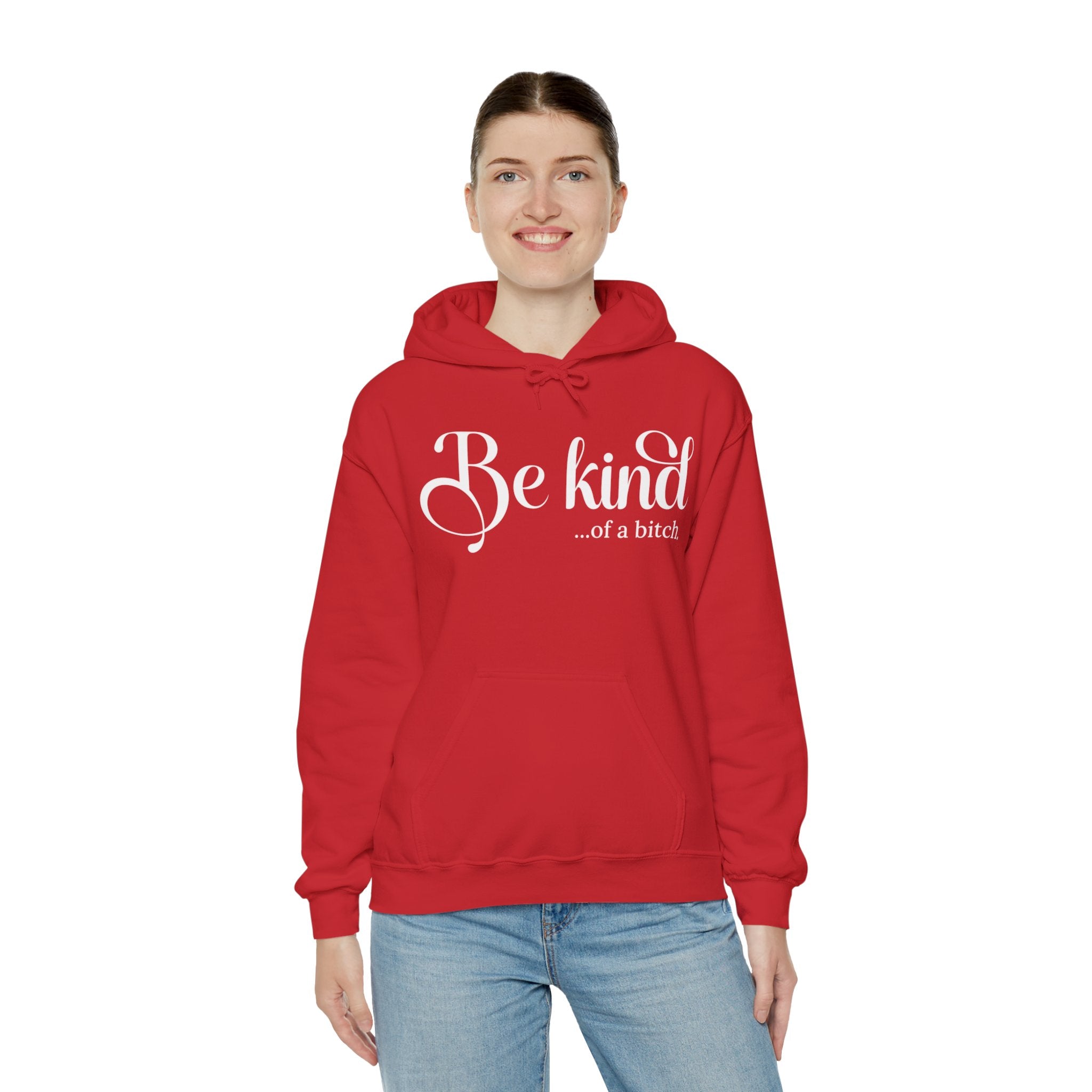 Be Kind of a Bitch Hoodie, Funny Sweatshirt, Funny Gift Sarcastic Shirt, Be Kind Sweater, Woman Crewneck Funny Quote Tee, Unisex Funny Shirt