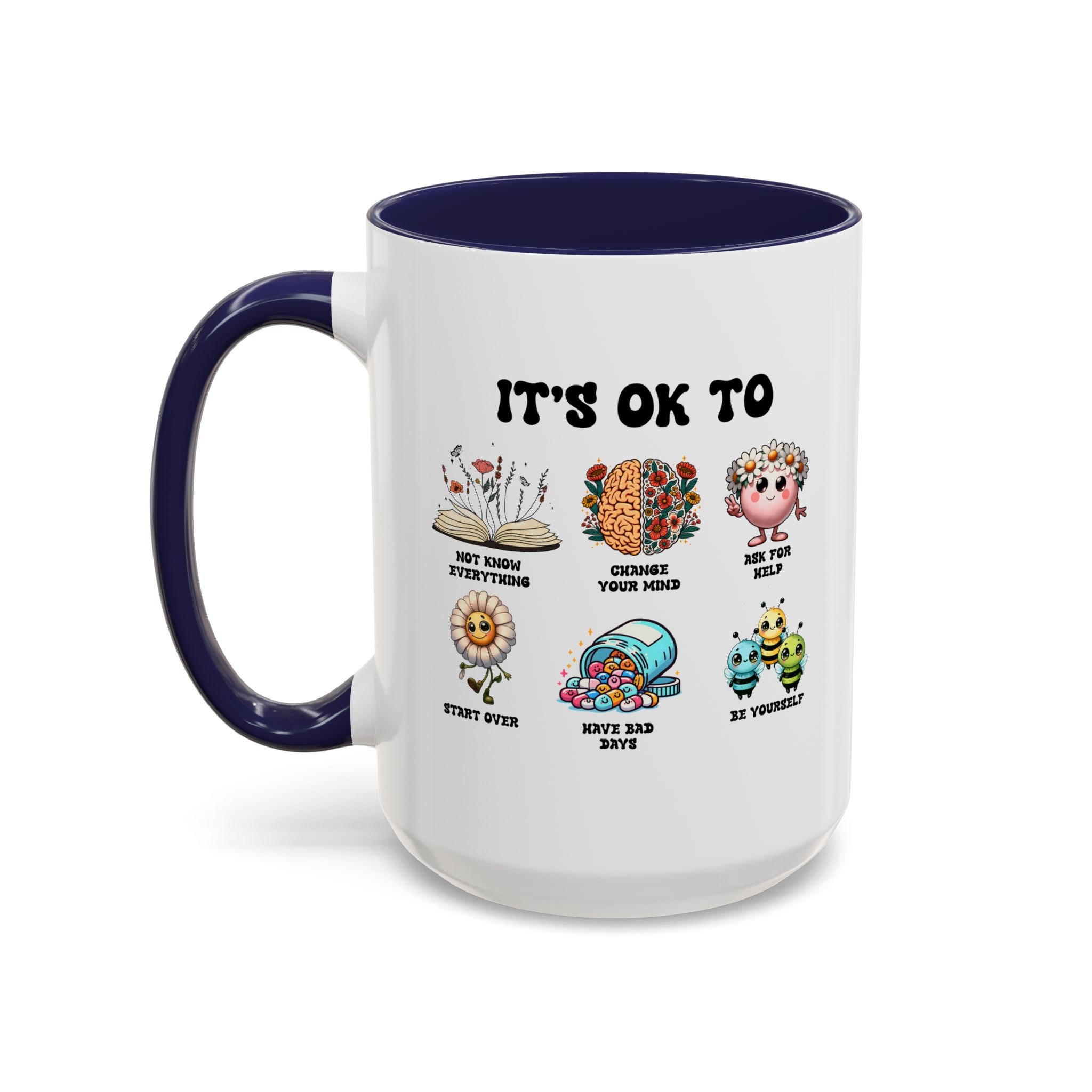 Teacher Coffee Mug, Mental Health Mug, Feeling Positive Mug, Diversity, Be Yourself, Therapist School Counselor Mug its ok