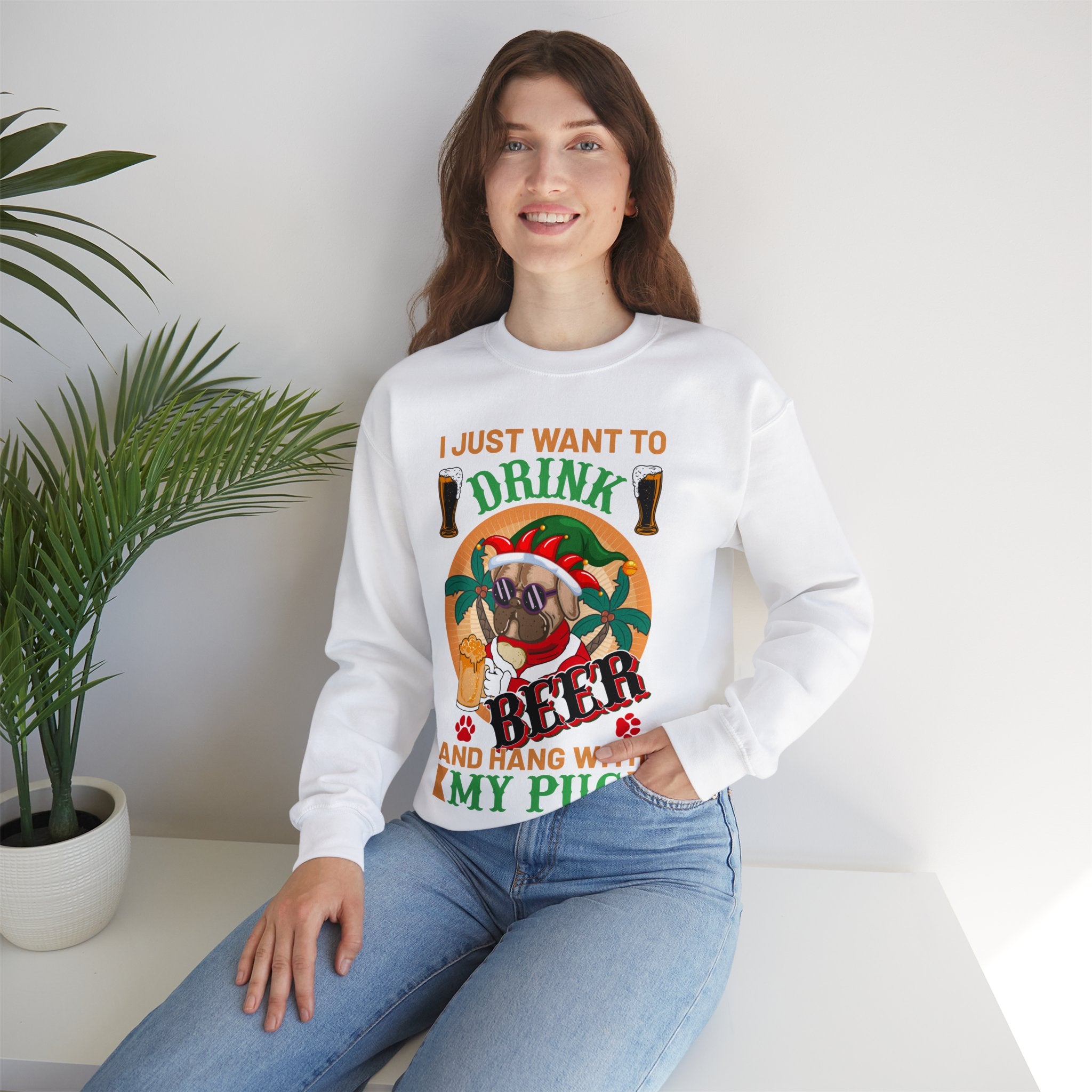 I Just Want To Drink Beer And Hang With My Pug Sweatshirt, Funny Christmas Pug Shirt, Proud Pug Owner, Pug Dad Gift, Pug Mom Present, Puggie