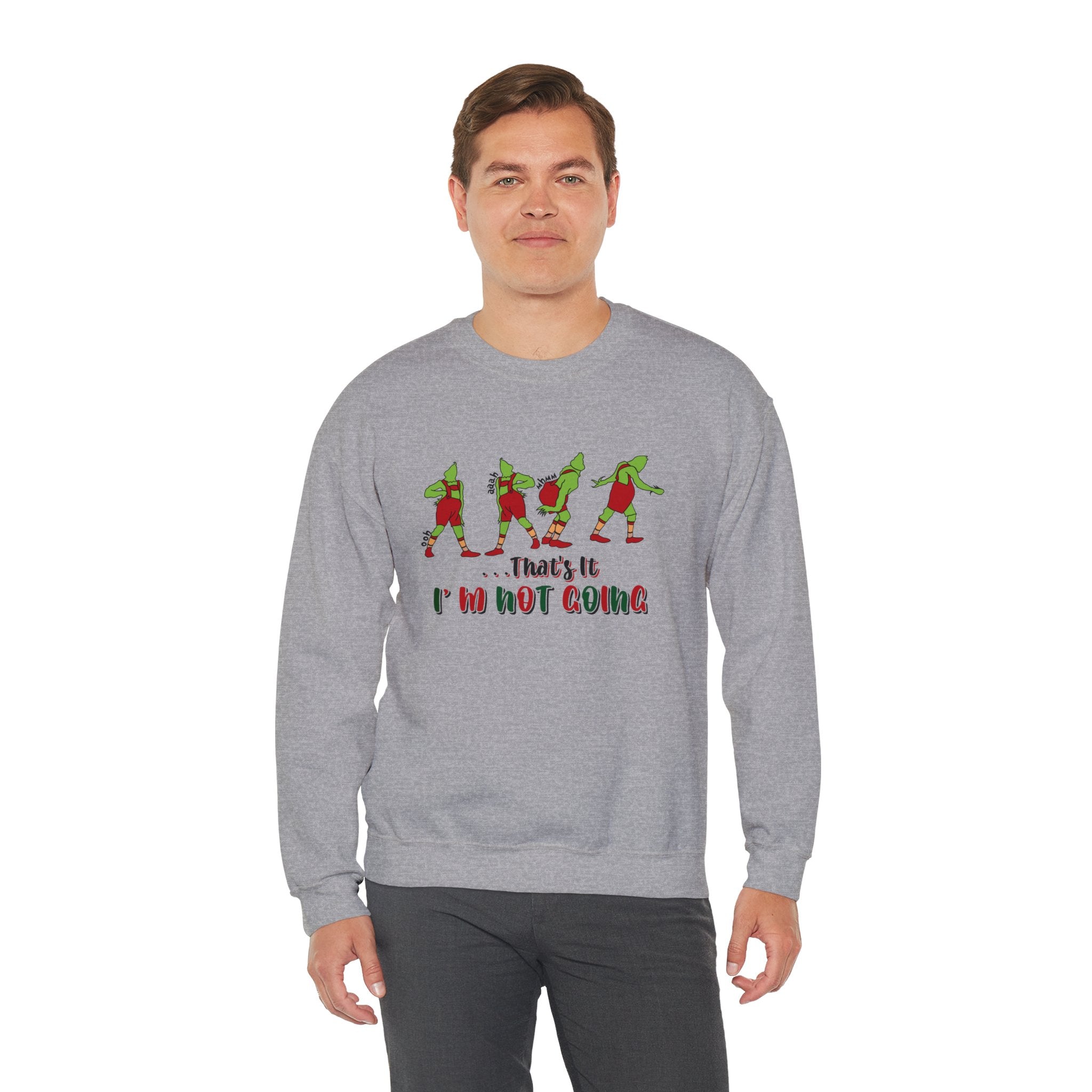 That's It I'm Not Going Sweatshirt, Funny Christmas Sweater, Cute Christmas Sweatshirts, Merry Christmas, Xmas Shirt, Christmas Gift For Her