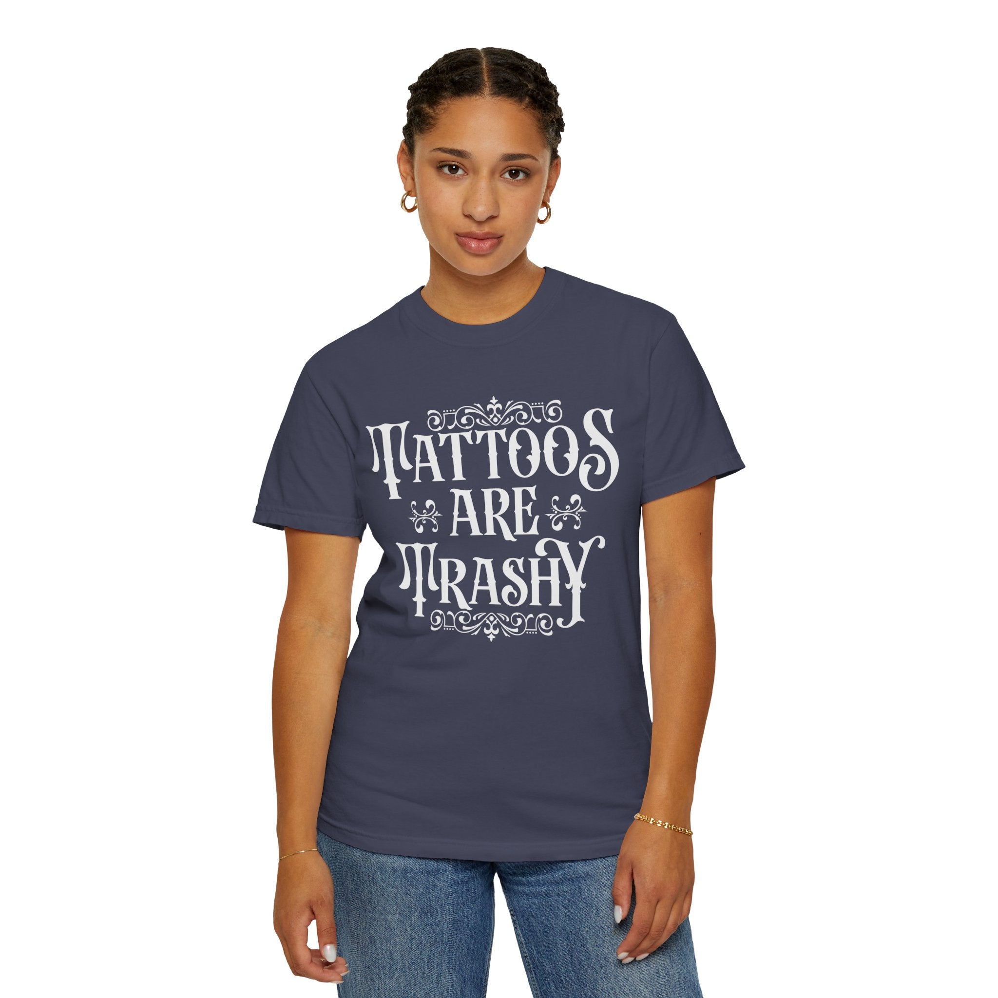 Tattoos Are Trashy Shirt, Sarcastic Shirt, Sassy Gift, Funny Shirt, Tattoos Sweatshirt, Adult Humor Shirt, Husband Shirt, Tattoos Are Stupid