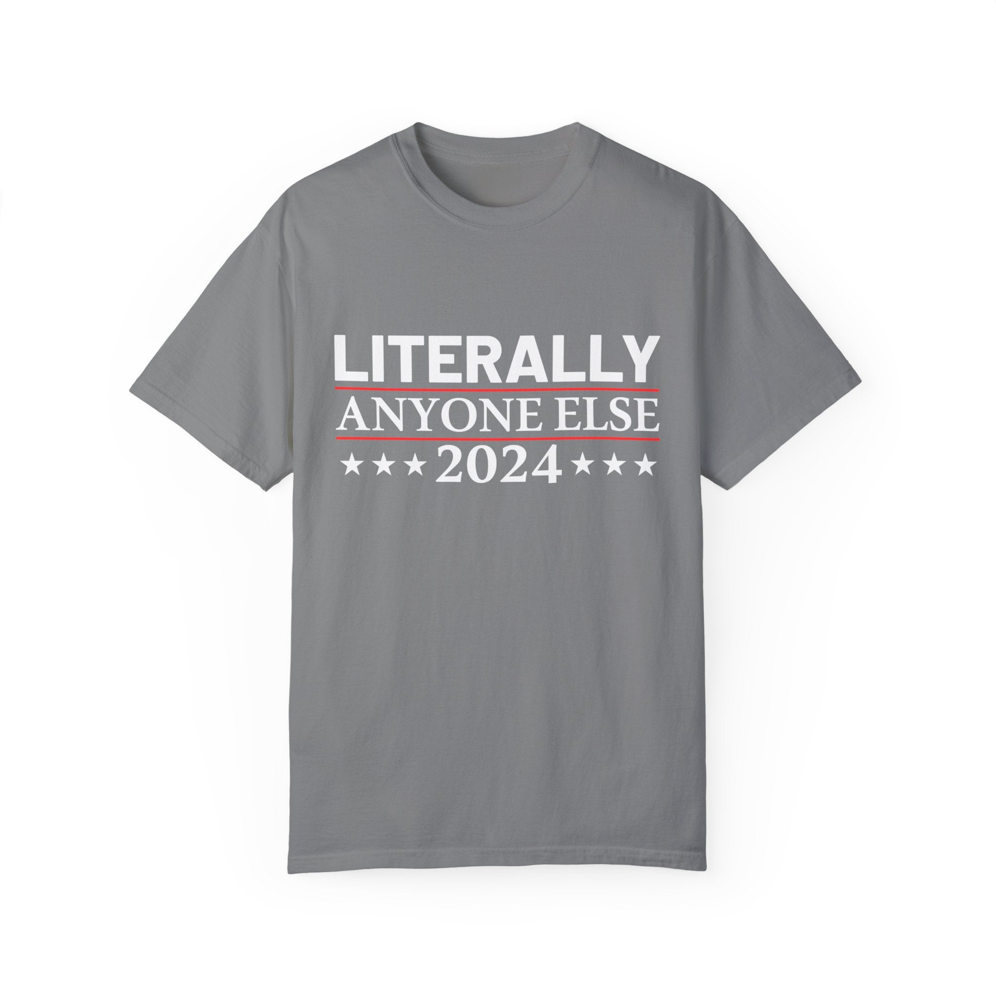 UNIDAZE Literally Anyone Else2024-Funny Political Shirt, Election 2024 Shirt, Funny Political Gifts, Republican Shirt, Anti Democrat Shirt, Patriot Shirt Printify 4th of July shirt 4th of July Shirts American Flag Shirt Anti Democrat Shirt Conservative Shirt Cotton Crew neck DTG election 2024 shirt Freedom Shirt Funny Election Men's Clothing Oversized Patriotic Shirt Political Shirts President Election Republican Shirt T-shirts TikTok Unisex vote 2024 shirt Women's Clothing