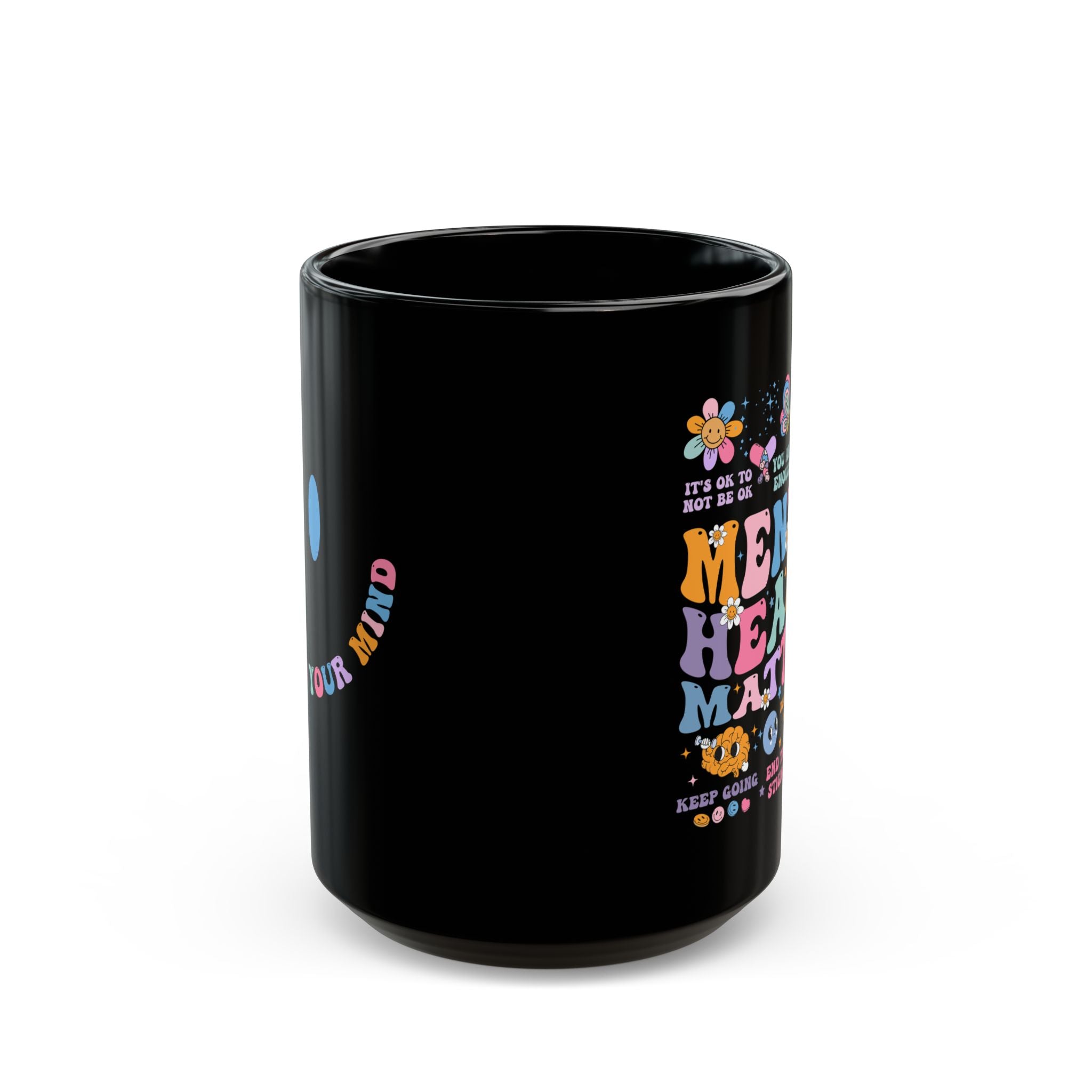 Mental Health Matters Mug, Mental Health Coffee Mug, Mental Health Awareness Mug, Front and Back Printed Mug, Aesthetic Coffee Cup