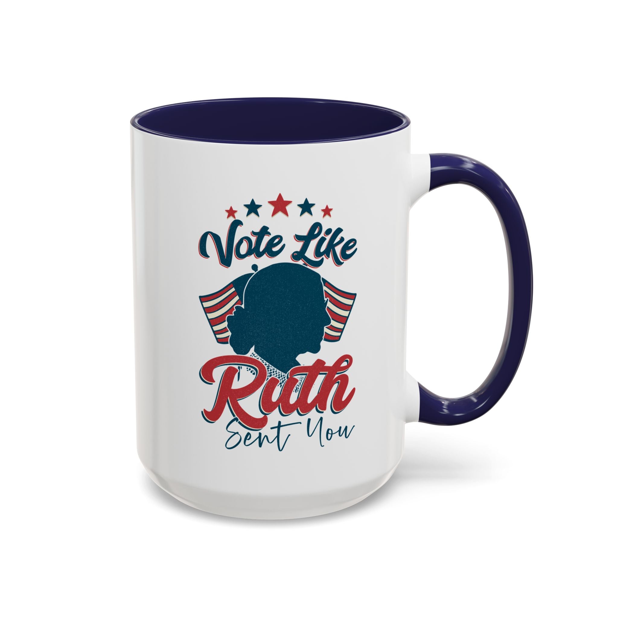 Vote Like Ruth Sent You Feminist Coffee Mug