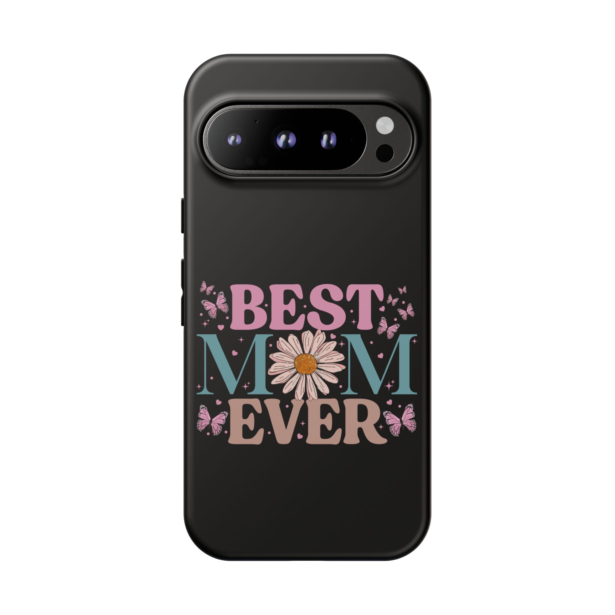 Best Mom Ever Phone Case, Mom Phone Case, Christmas Gift For Mum, Mother's Day Gifts For Mom, Custom Mom Phone Case For Iphone, Samsung, Google Pixel