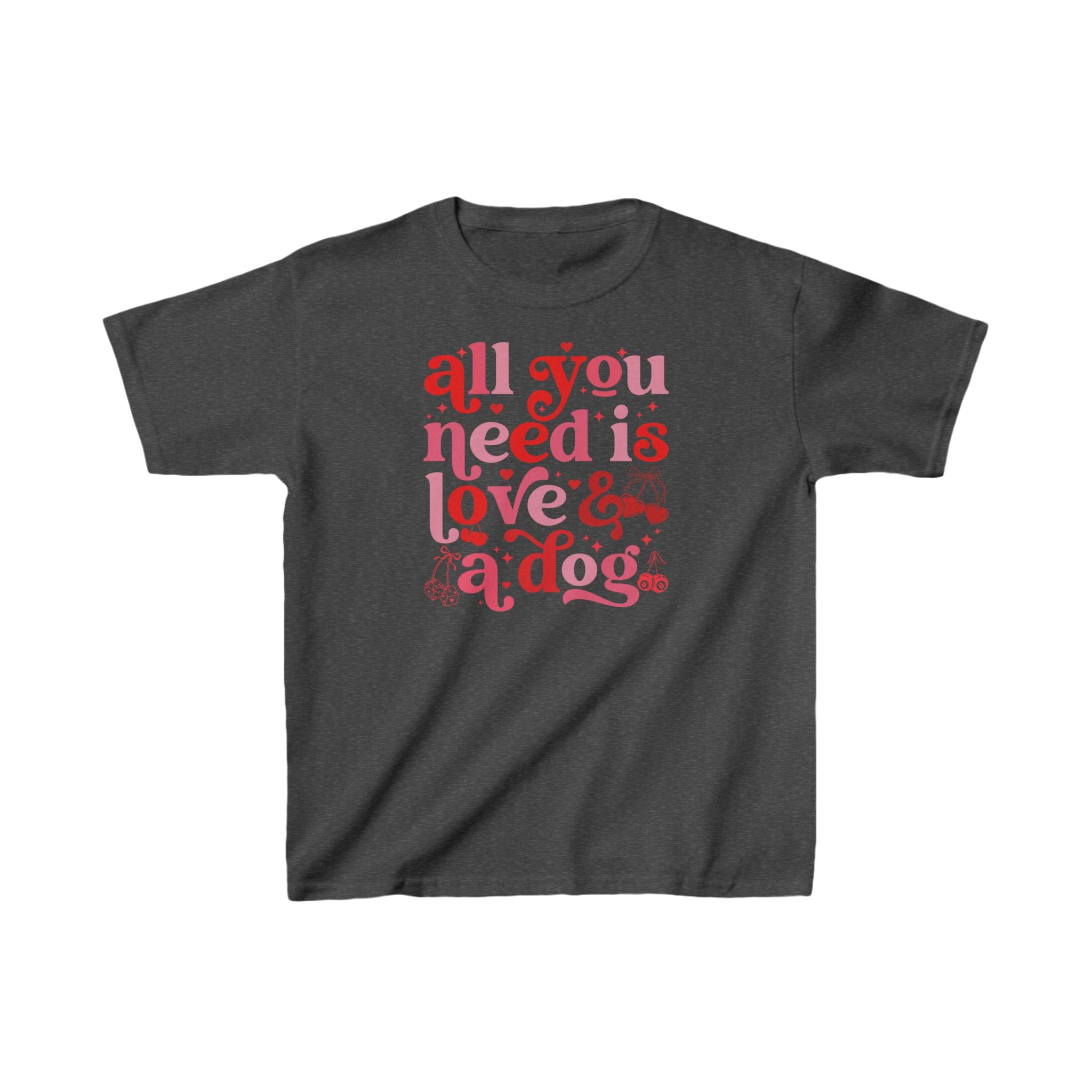 All You Need is Love and a Dog - Short Sleeve Child Shirt, Valentine's Day Outfit, Valentine Graphic Tee, Cupid Crew, Kiss Me, Love You