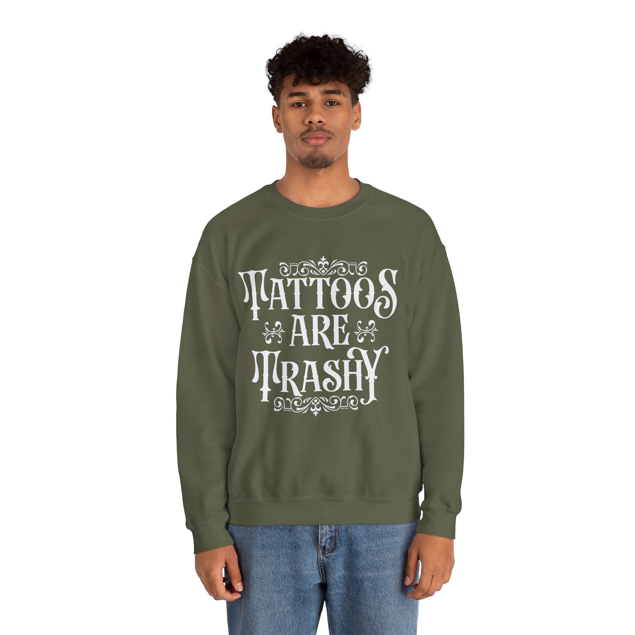 Tattoos Are Trashy Sweatshirt, Sassy Gift, Sarcastic Hoodie, Funny Shirt, Tattoos T shirt, Adult Humor Shirt, Husband Shirt, Meme tee