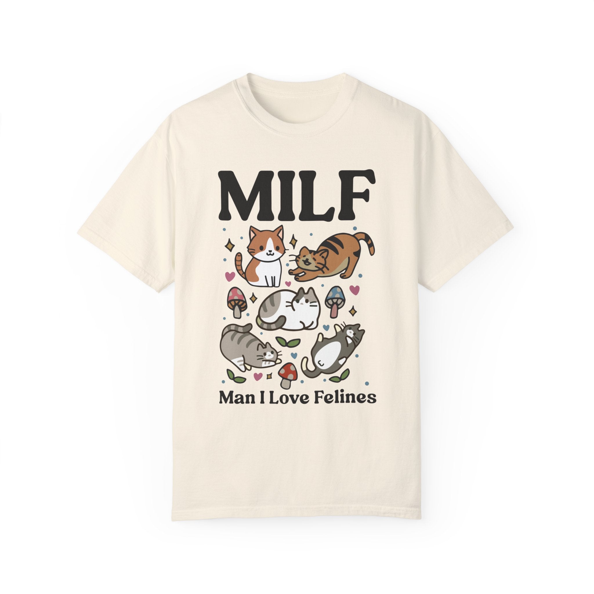 Retro Feline Tshirt, Funny MILF Cat Shirt, Cottagecore kitty Tee, UNISEX T-shirt, Man I love Felines Shirt, Girlfriend gift