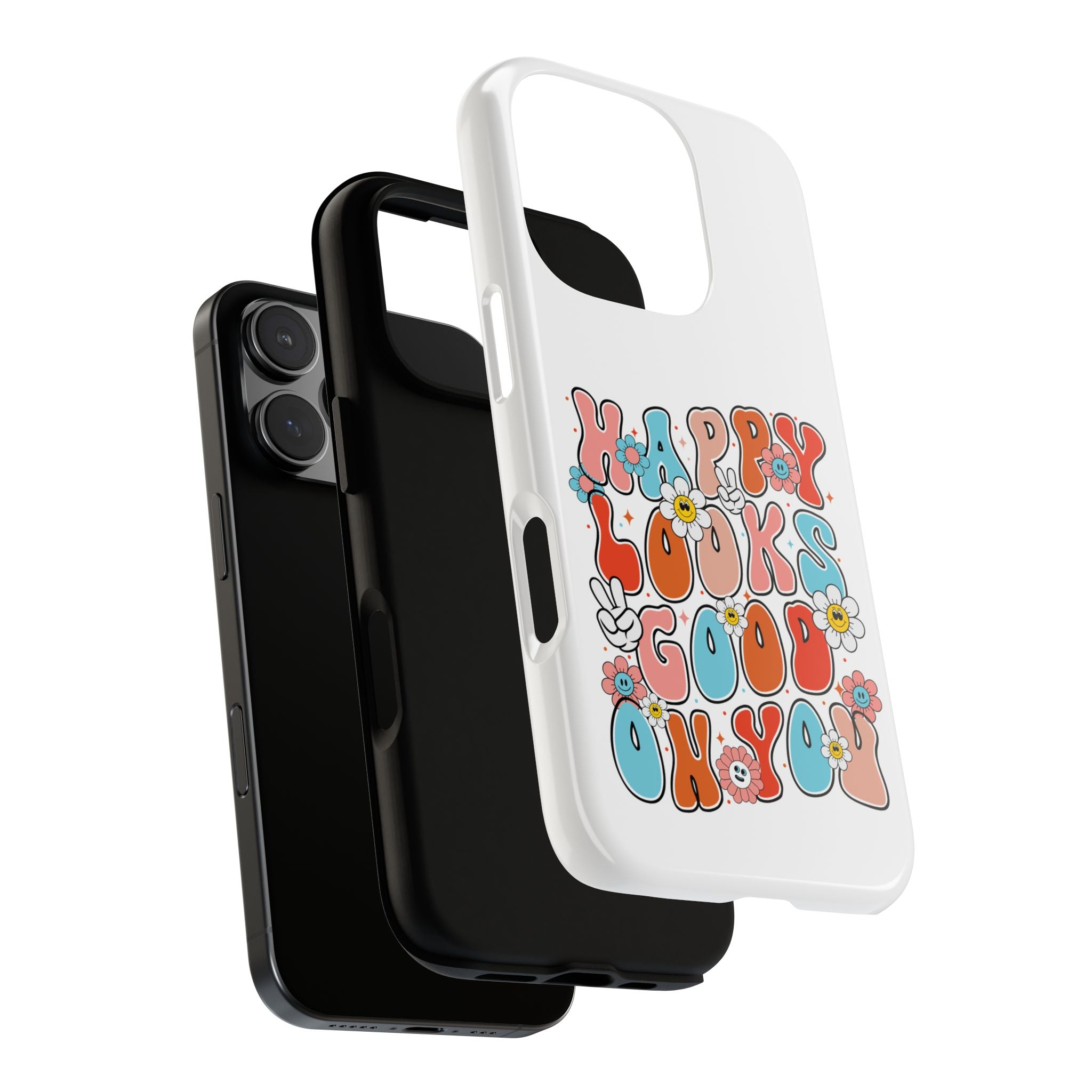 Happy Looks Good on You Phone Case, Mental Health Phone Case, Inspirational Phone Case, Therapist Gift, Depression Phone Case, iPhone, Google Pixel & Samsung Galaxy