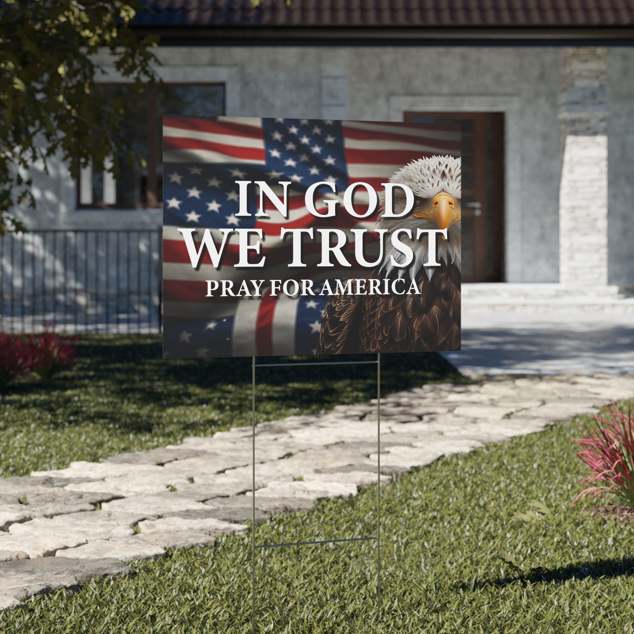 US Flag with Eagle In God We Trust Yard Sign Comes with H-Stake 18x24, printed on coroplast - Pray for America