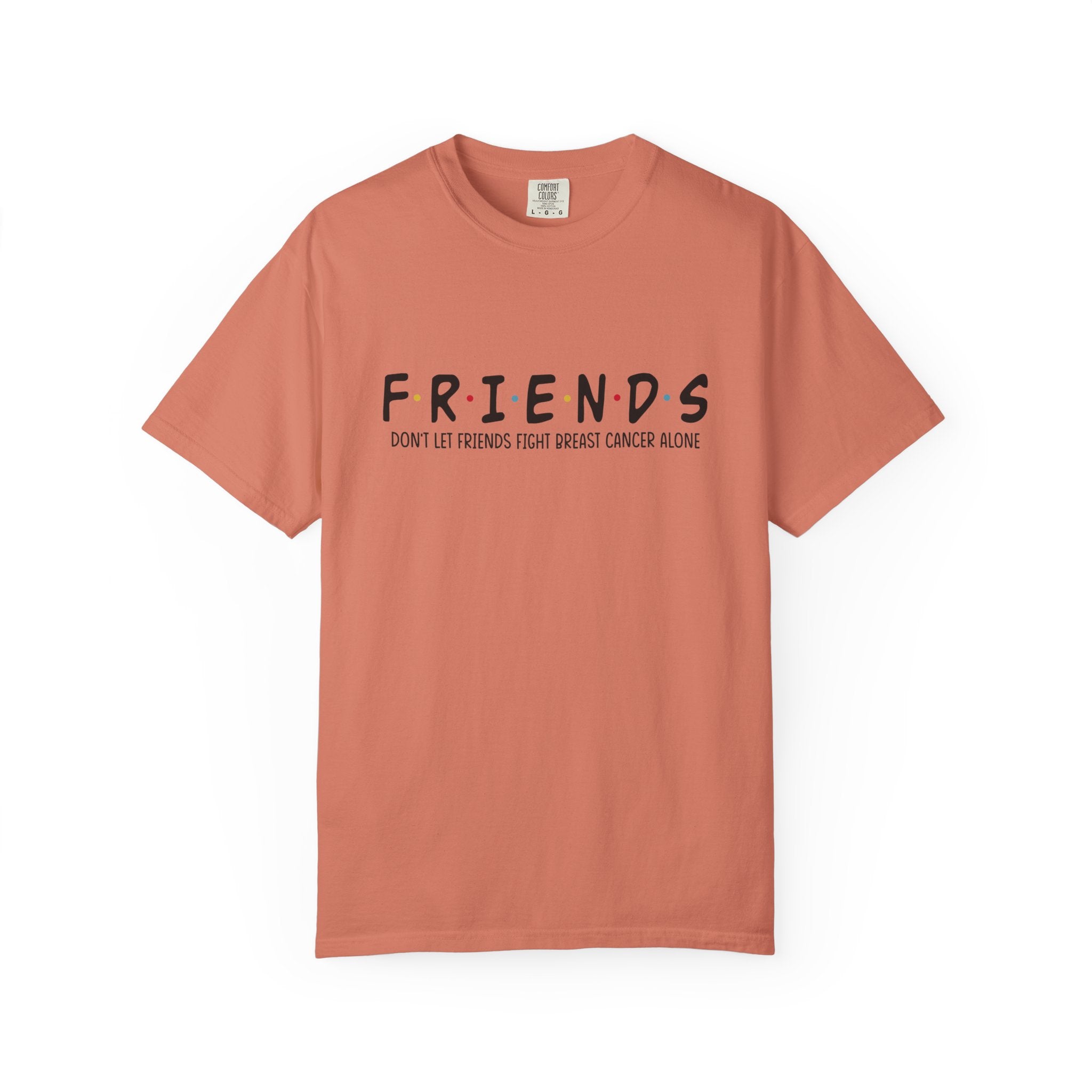 Breast Cancer Friends Shirt, Don't Let Friends Fight Breast Cancer Alone Shirt, Breast Cancer Fight Shirt, Breast Cancer Survivor Shirt