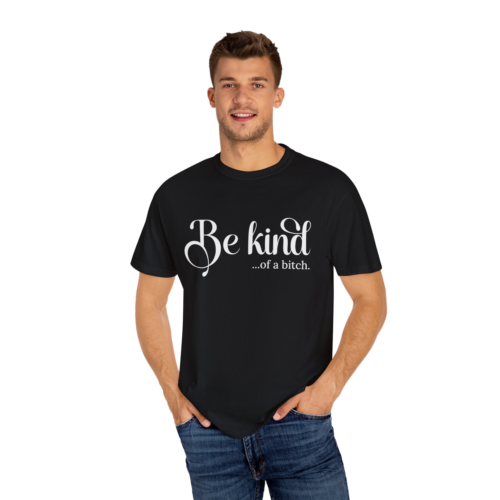 Be Kind of a Bitch Shirt, Funny Sweatshirt, Funny Gift Sarcastic Shirt, Be Kind Sweater, Woman Crewneck Funny Quote Tee, Unisex Funny Shirt