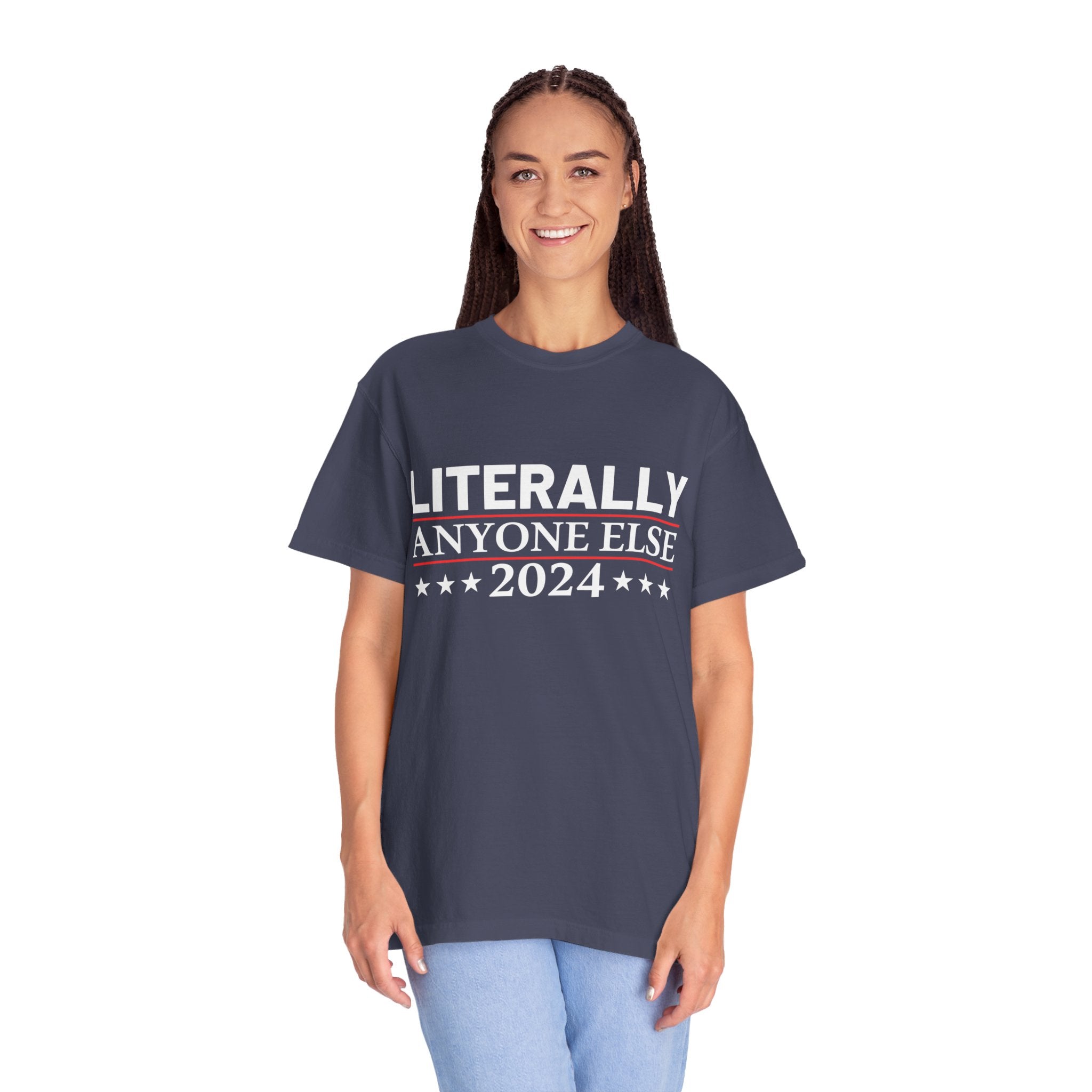 UNIDAZE Literally Anyone Else2024-Funny Political Shirt, Election 2024 Shirt, Funny Political Gifts, Republican Shirt, Anti Democrat Shirt, Patriot Shirt Printify 4th of July shirt 4th of July Shirts American Flag Shirt Anti Democrat Shirt Conservative Shirt Cotton Crew neck DTG election 2024 shirt Freedom Shirt Funny Election Men's Clothing Oversized Patriotic Shirt Political Shirts President Election Republican Shirt T-shirts TikTok Unisex vote 2024 shirt Women's Clothing