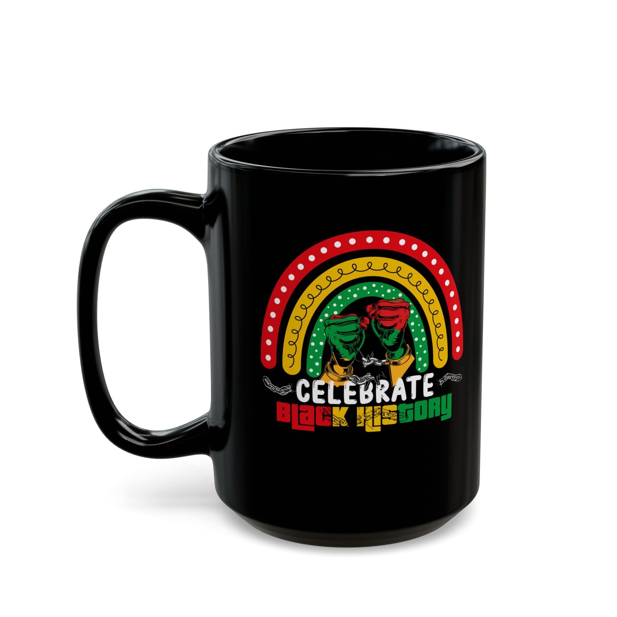 Celebrate Black History Coffee Mug, Emancipation Day Mug, African American Pride Coffee Cup, Black History Gift, Freedom Day Gift Mug