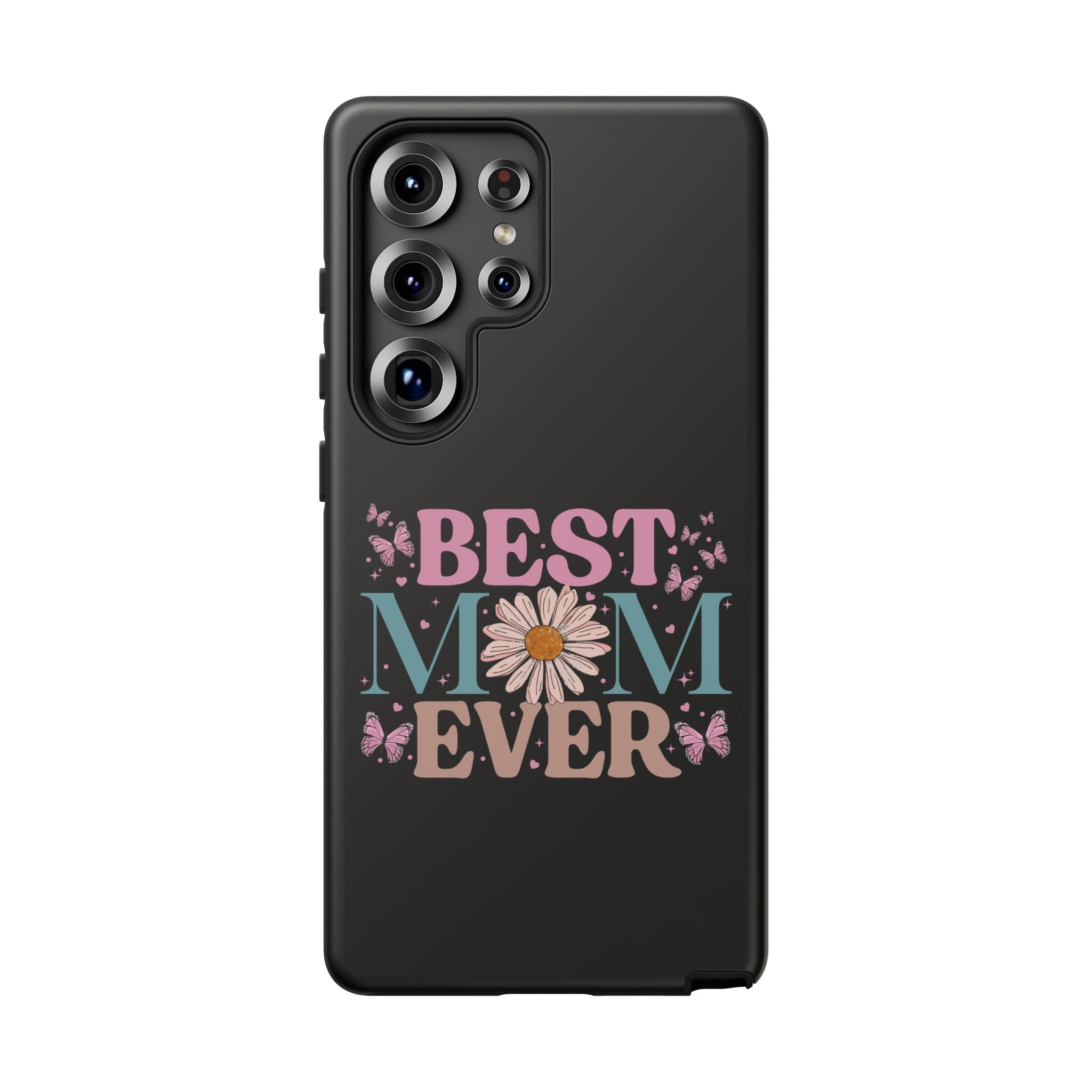Best Mom Ever Phone Case, Mom Phone Case, Christmas Gift For Mum, Mother's Day Gifts For Mom, Custom Mom Phone Case For Iphone, Samsung, Google Pixel