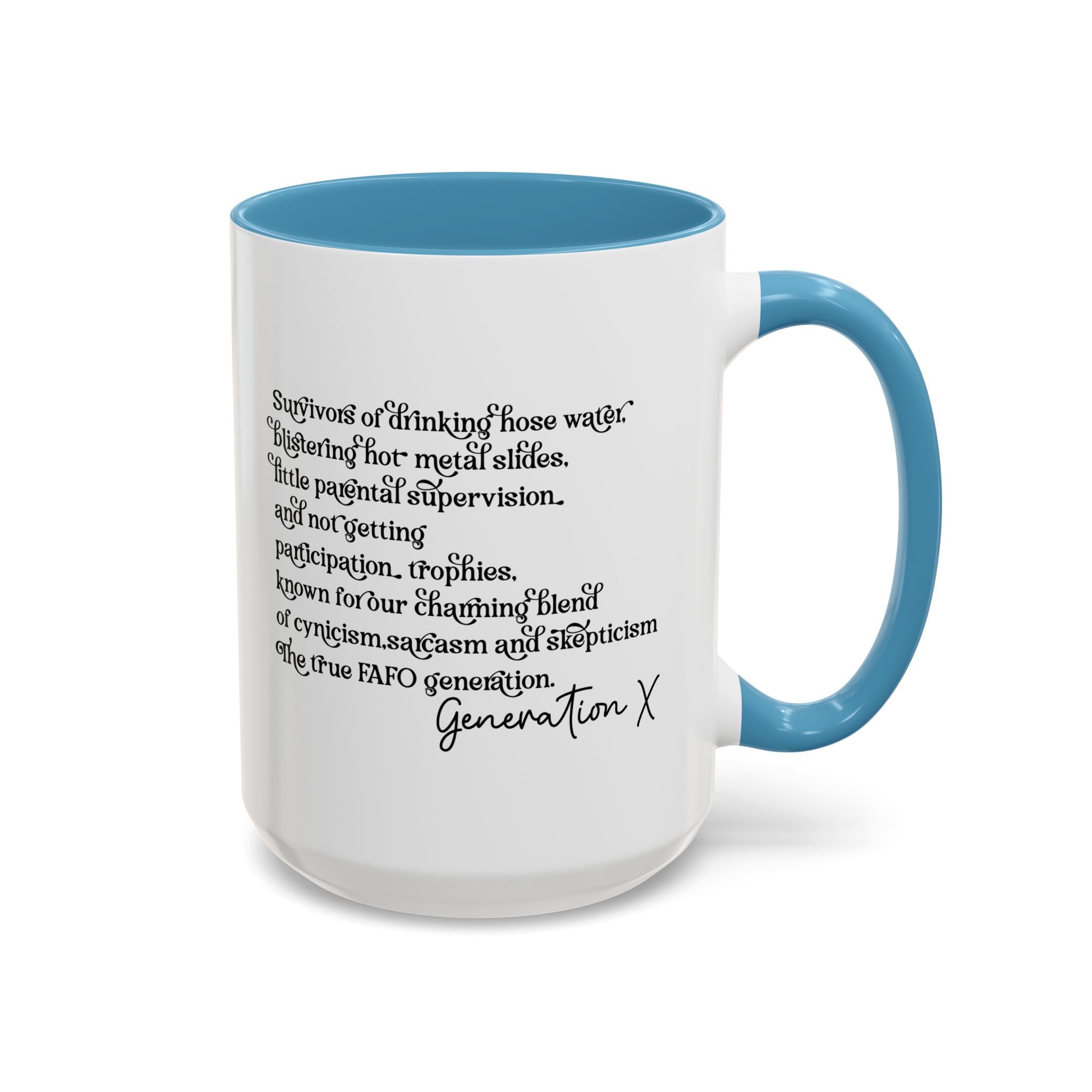 Gen X Raised on Hose Water and Neglect, Generation X, Gen X Gift, Gen X Mug, Funny Gen X Mug, Coffee Mug Cup, Coffee Mug Gift