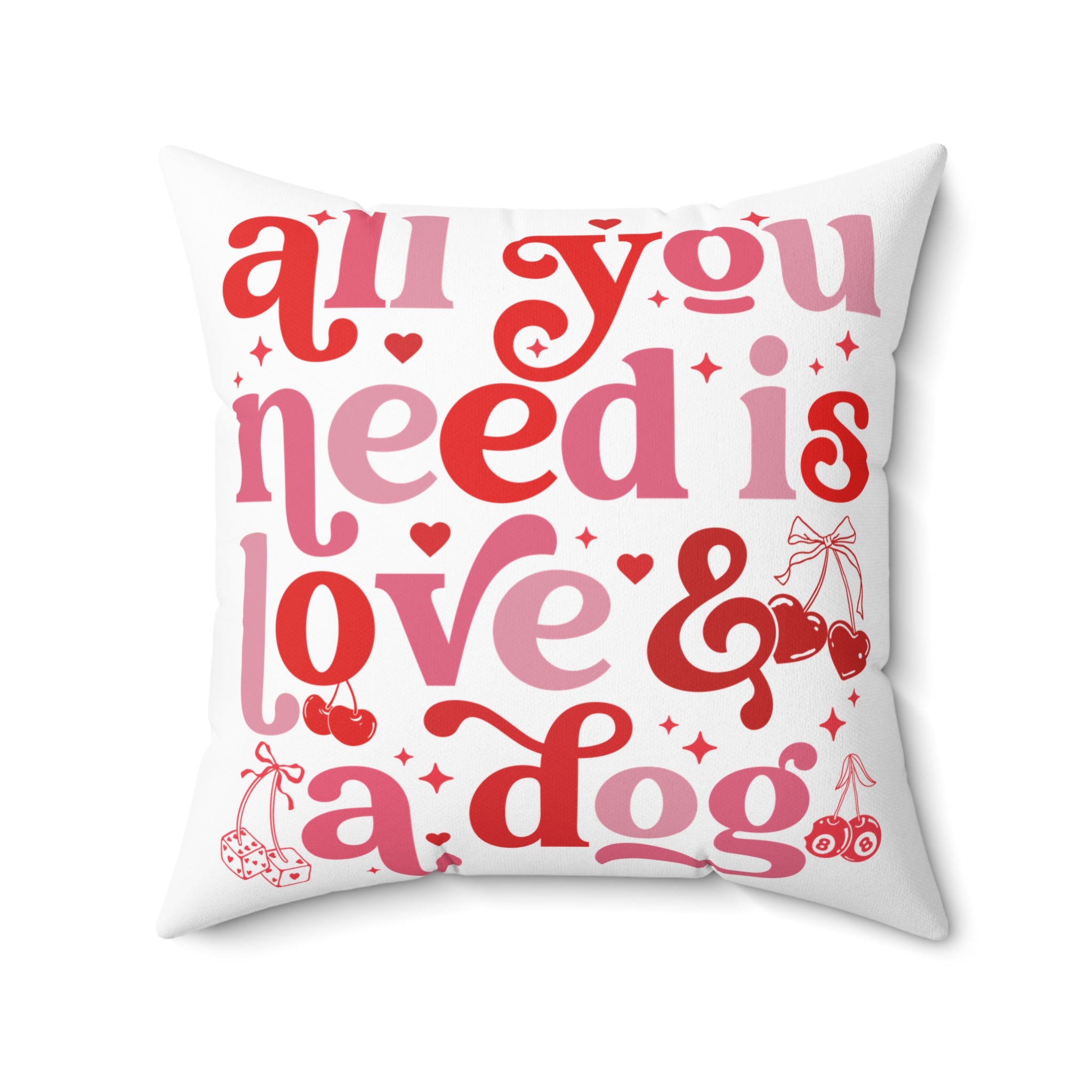 All You Need is LOVE and a DOG Pillow, Dog Lover Pillow Cover, Dog and Love Pillow