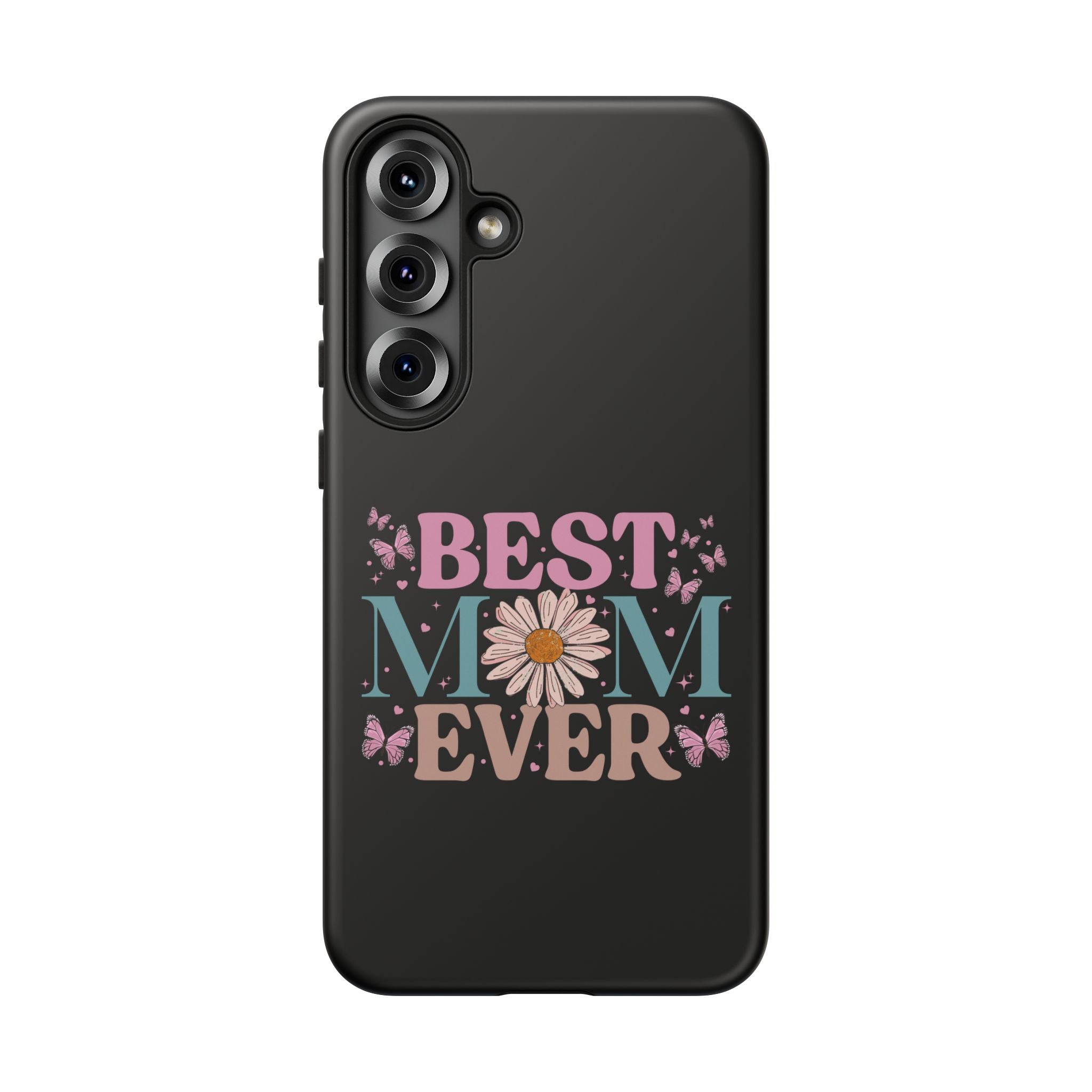Best Mom Ever Phone Case, Mom Phone Case, Christmas Gift For Mum, Mother's Day Gifts For Mom, Custom Mom Phone Case For Iphone, Samsung, Google Pixel