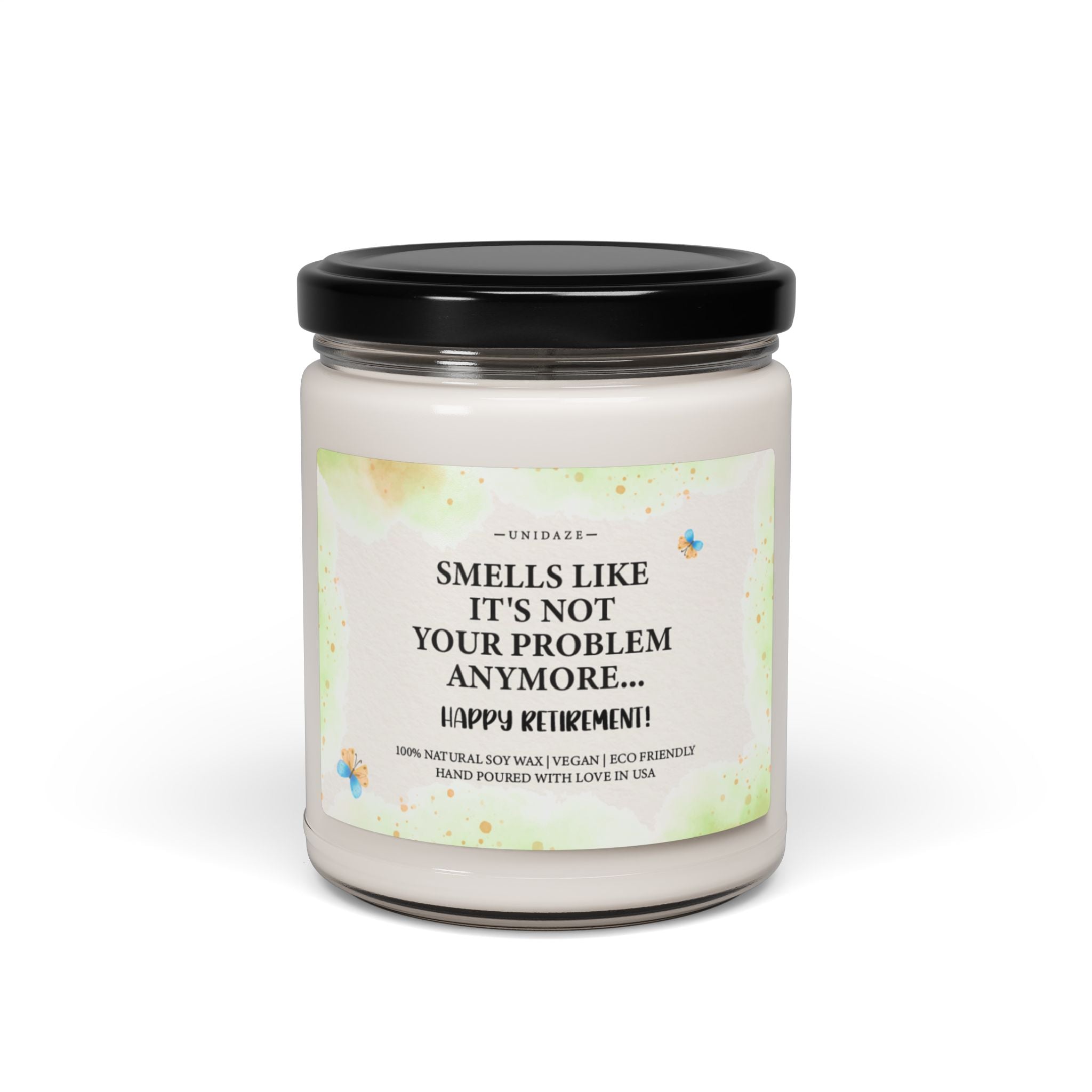 UNIDAZE Smells Like It's Not My Problem, Retirement Gift, Funny Candle, Gift for Her, Gift for Him Teacher Retirement, Gift for Co-worker Printify Assembled in the USA Assembled in USA Bio candles Decor Eco-friendly Funny Candle Gift for Coworker Gift for Her Gift for Him Halloween Happy Retirement Holiday Picks Home & Living Home Decor Made in the USA Made in USA Man Retirement Not My Problem Personalized Gift Retired Nurse Retirement Gift Retirement Party Smells Like It's Not Teacher Retirement