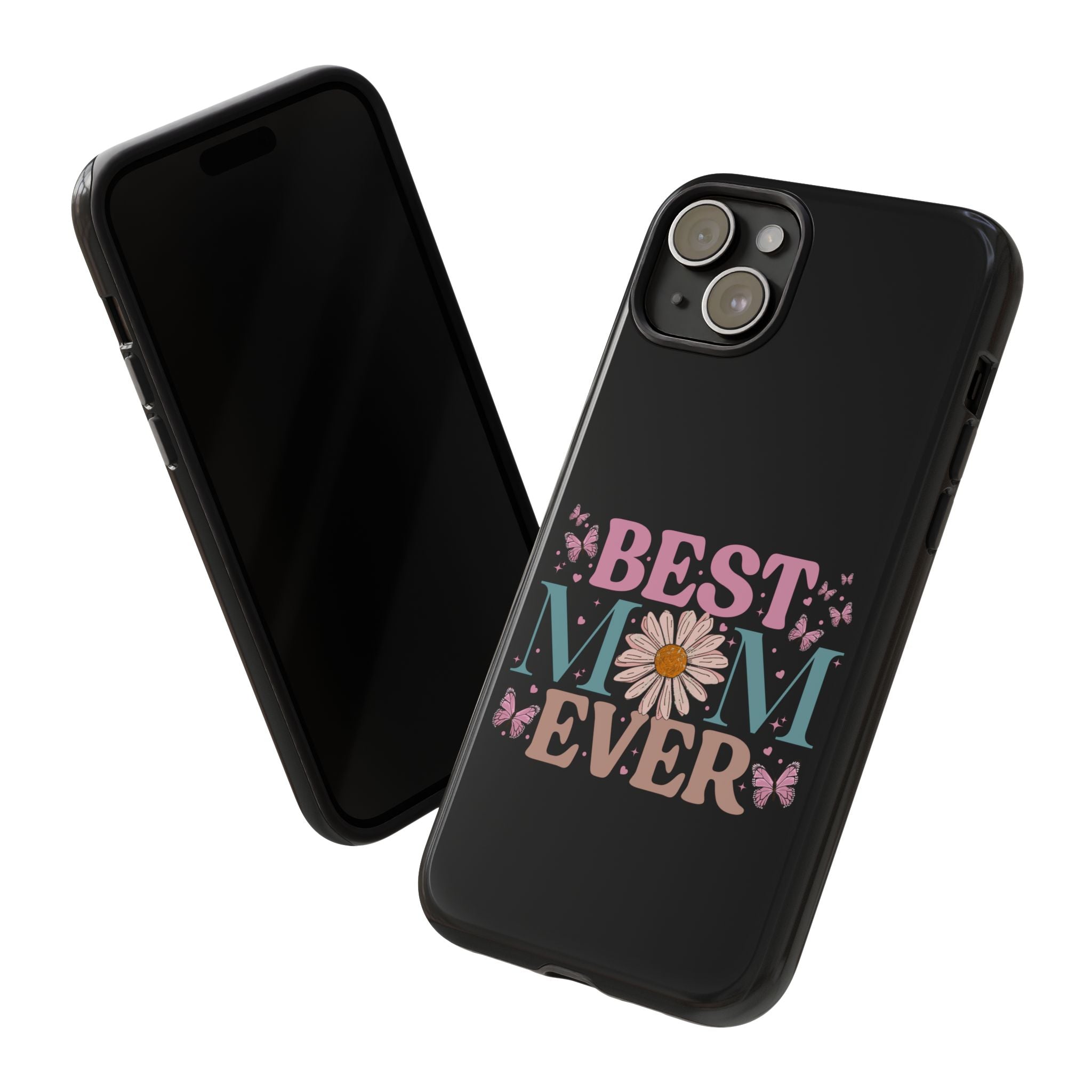 Best Mom Ever Phone Case, Mom Phone Case, Christmas Gift For Mum, Mother's Day Gifts For Mom, Custom Mom Phone Case For Iphone, Samsung, Google Pixel