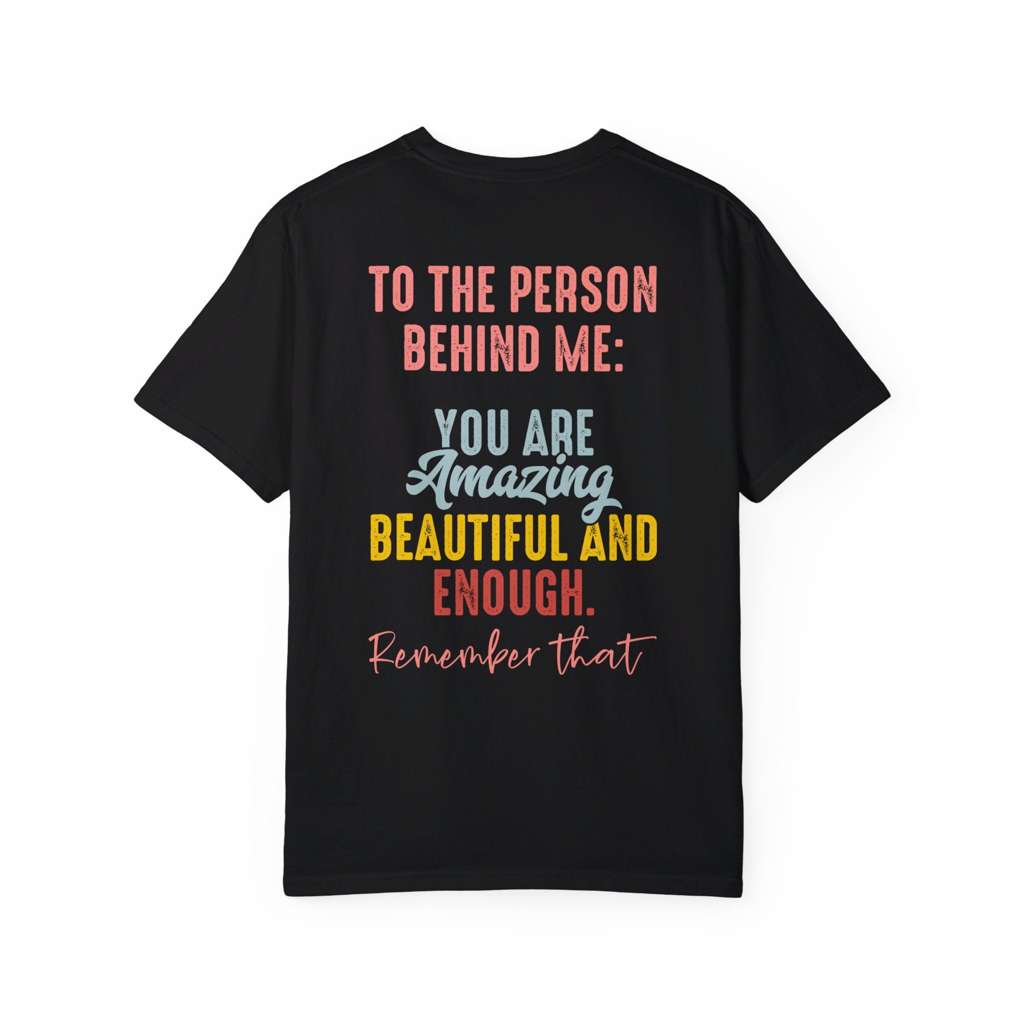 Two Sided You Matter Shirt, The Person Behind Me Shirt, You're Amazing Beautiful And Enough Shirt, Mental Health Shirt, Women Equality Day Tee