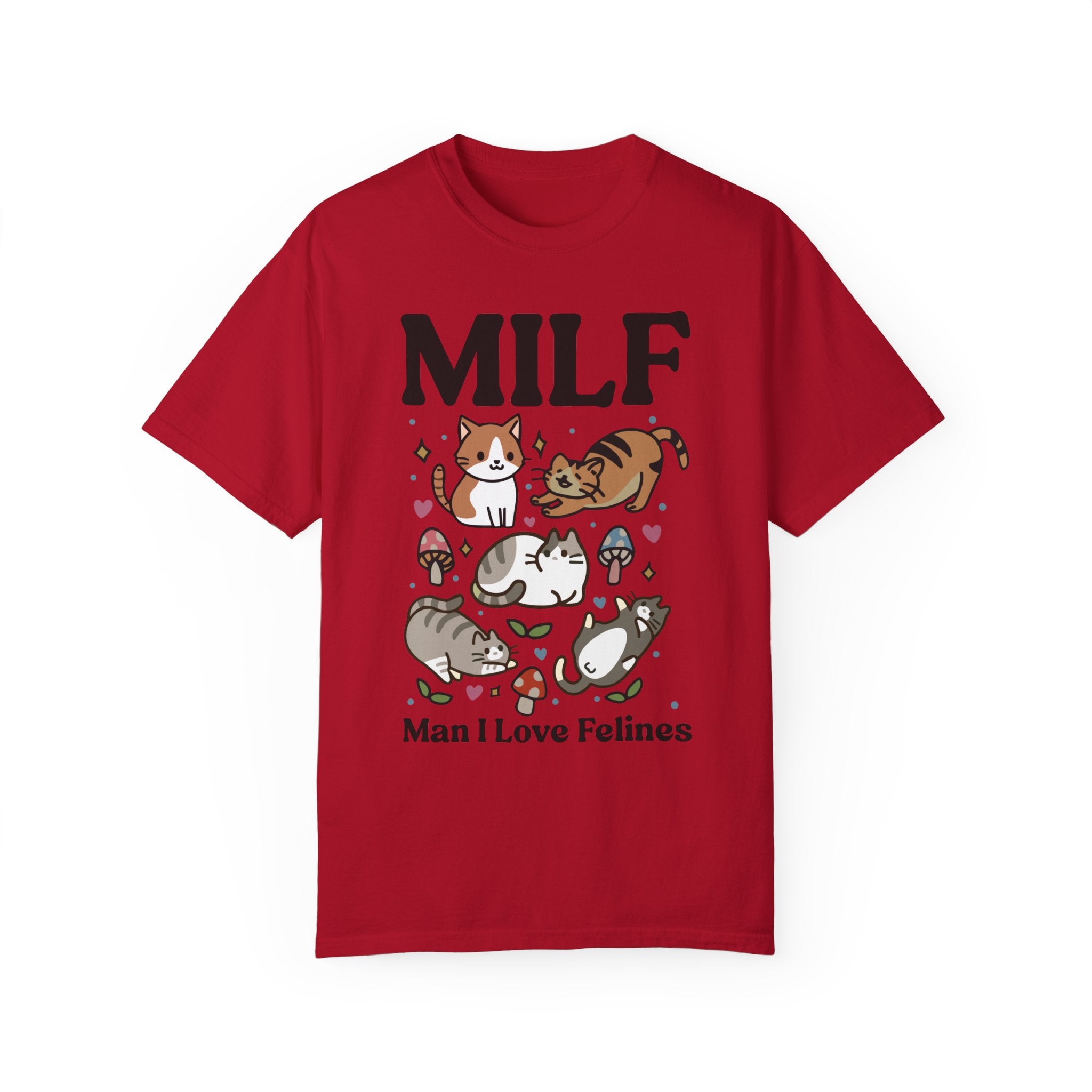 Retro Feline Tshirt, Funny MILF Cat Shirt, Cottagecore kitty Tee, UNISEX T-shirt, Man I love Felines Shirt, Girlfriend gift