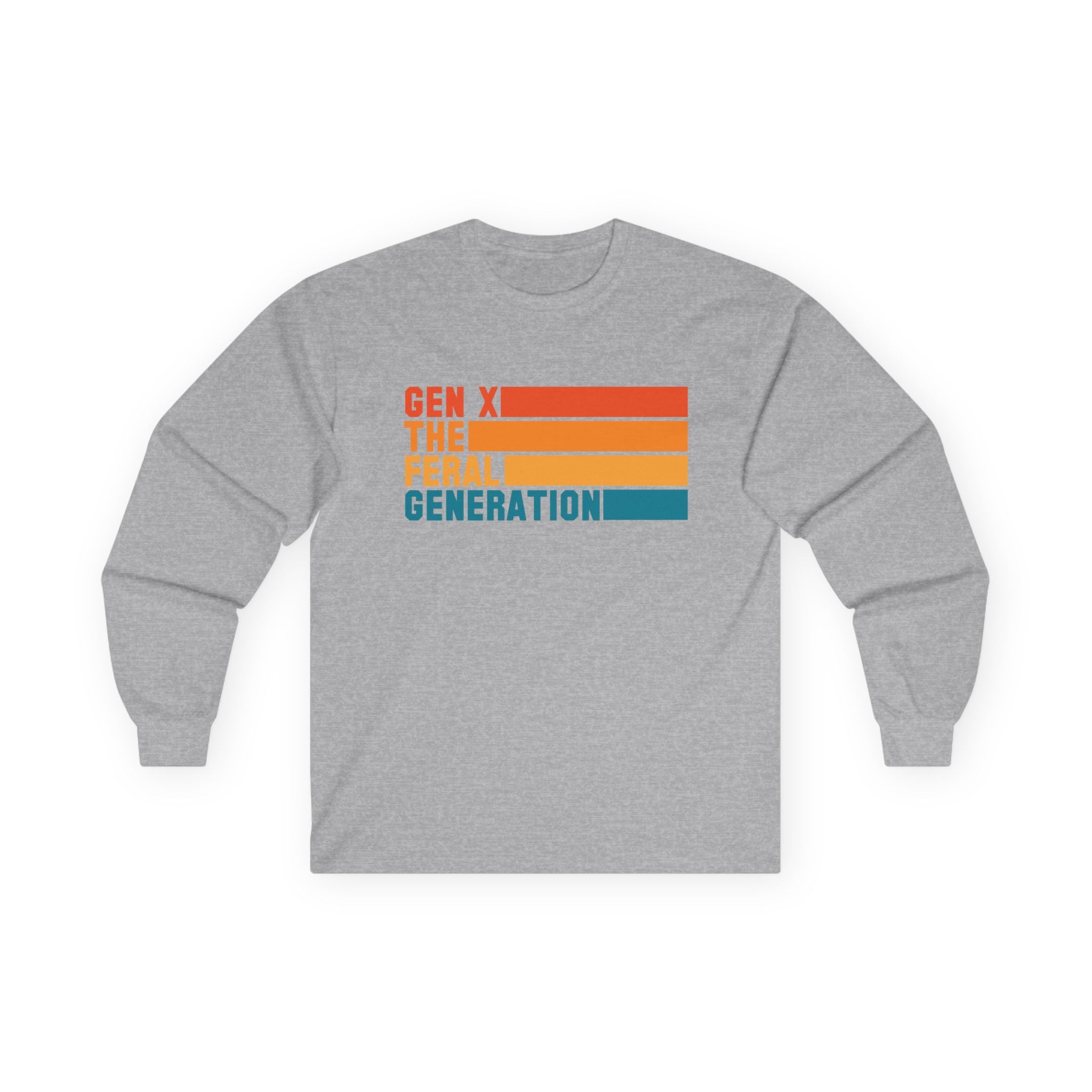 Gen X The Feral Generation Long Sleeve Shirt, Gen X Long Sleeve T-shirt, Generation X Tshirt, Retro Gen X Long Sleeve Tee, Cute Gen X Tee, Trendy Gen X Long Sleeve