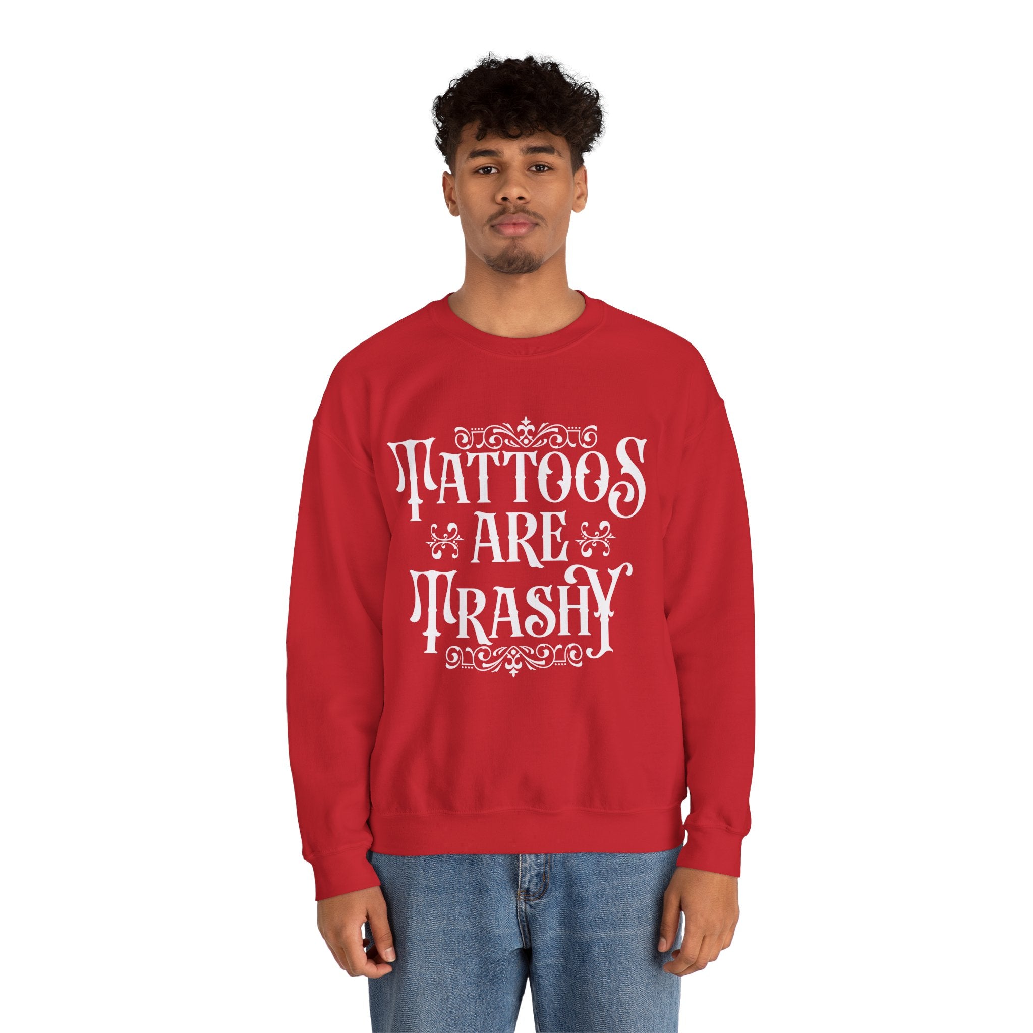 Tattoos Are Trashy Sweatshirt, Sassy Gift, Sarcastic Hoodie, Funny Shirt, Tattoos T shirt, Adult Humor Shirt, Husband Shirt, Meme tee