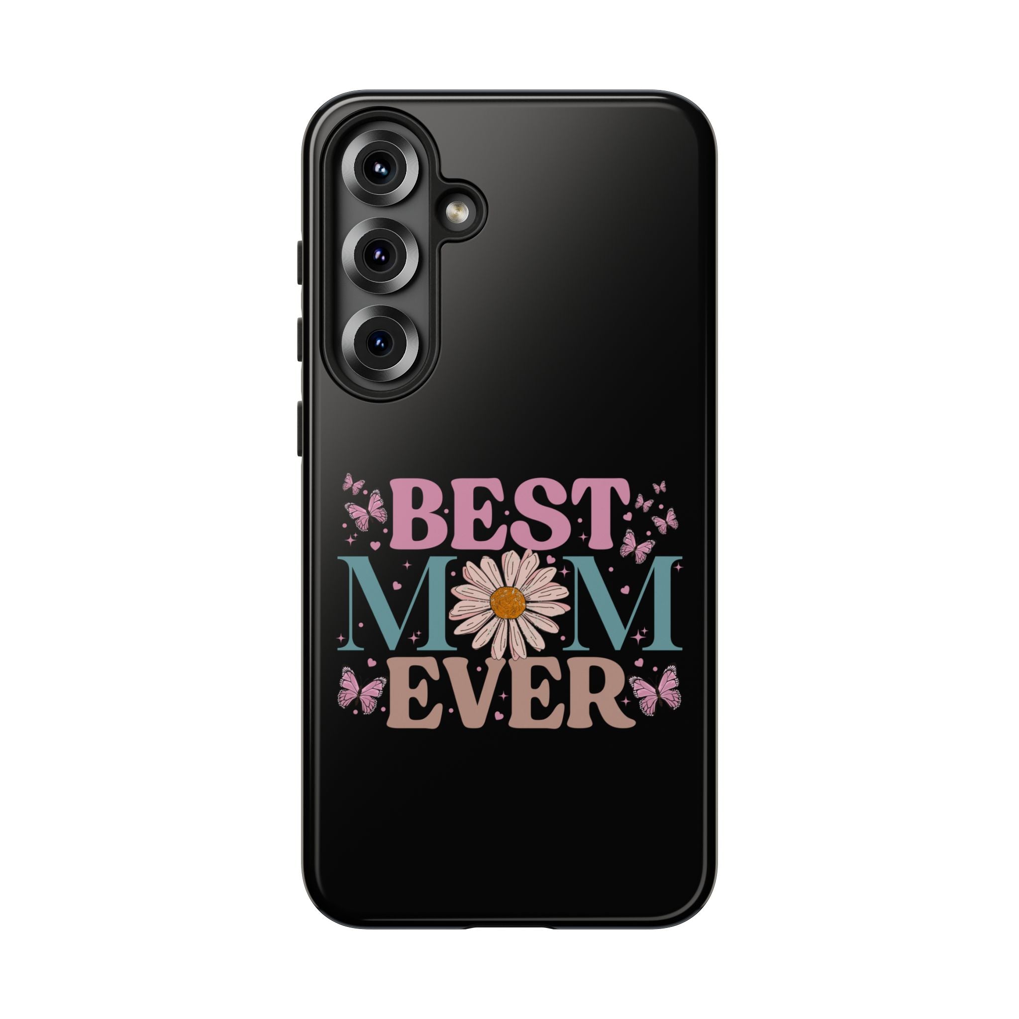 Best Mom Ever Phone Case, Mom Phone Case, Christmas Gift For Mum, Mother's Day Gifts For Mom, Custom Mom Phone Case For Iphone, Samsung, Google Pixel