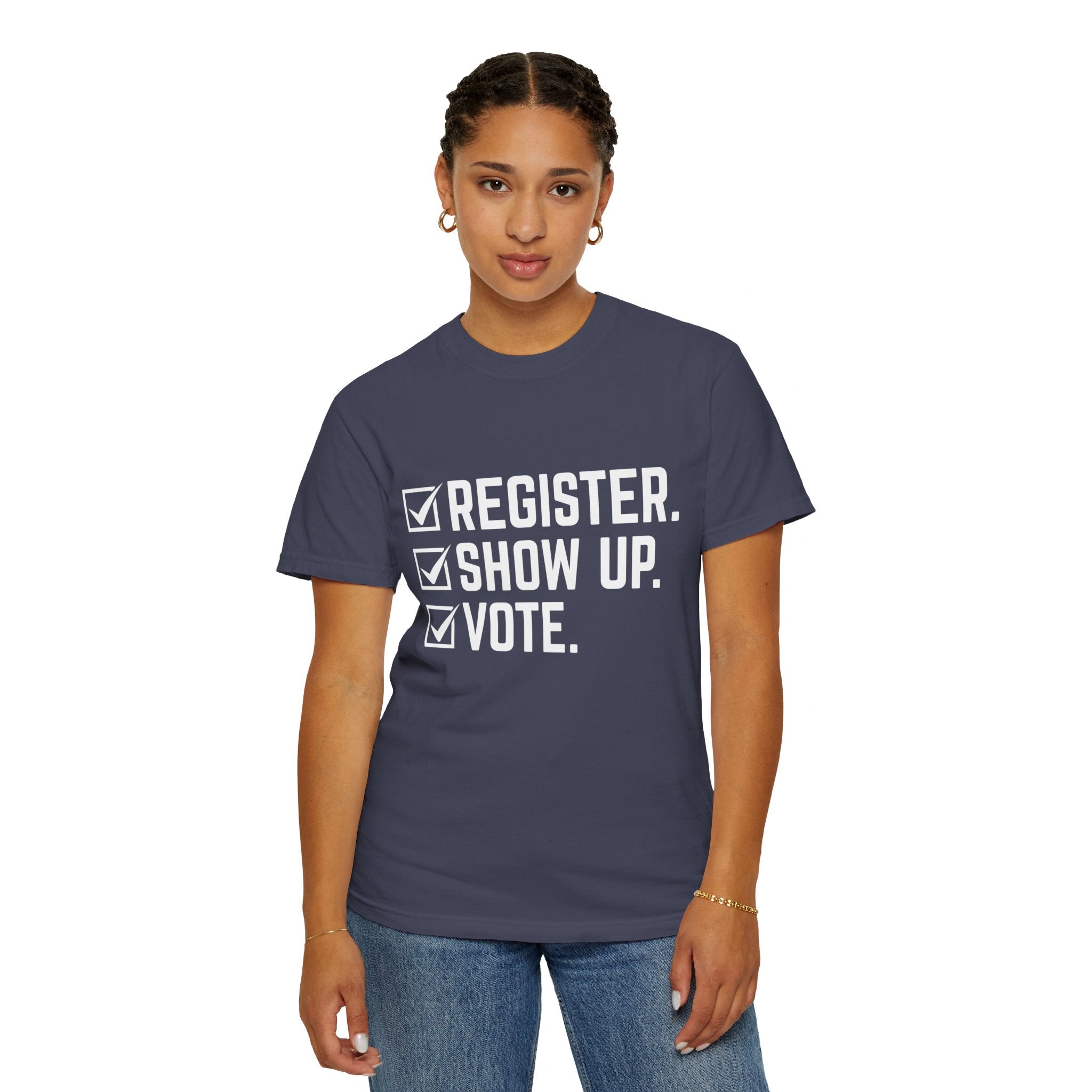 Register Show Up Vote Shirt, Election Day T-shirt, 2024 Election Shirt, Right to Vote Shirt, Political Tee, Voting Shirt, Republican Gift