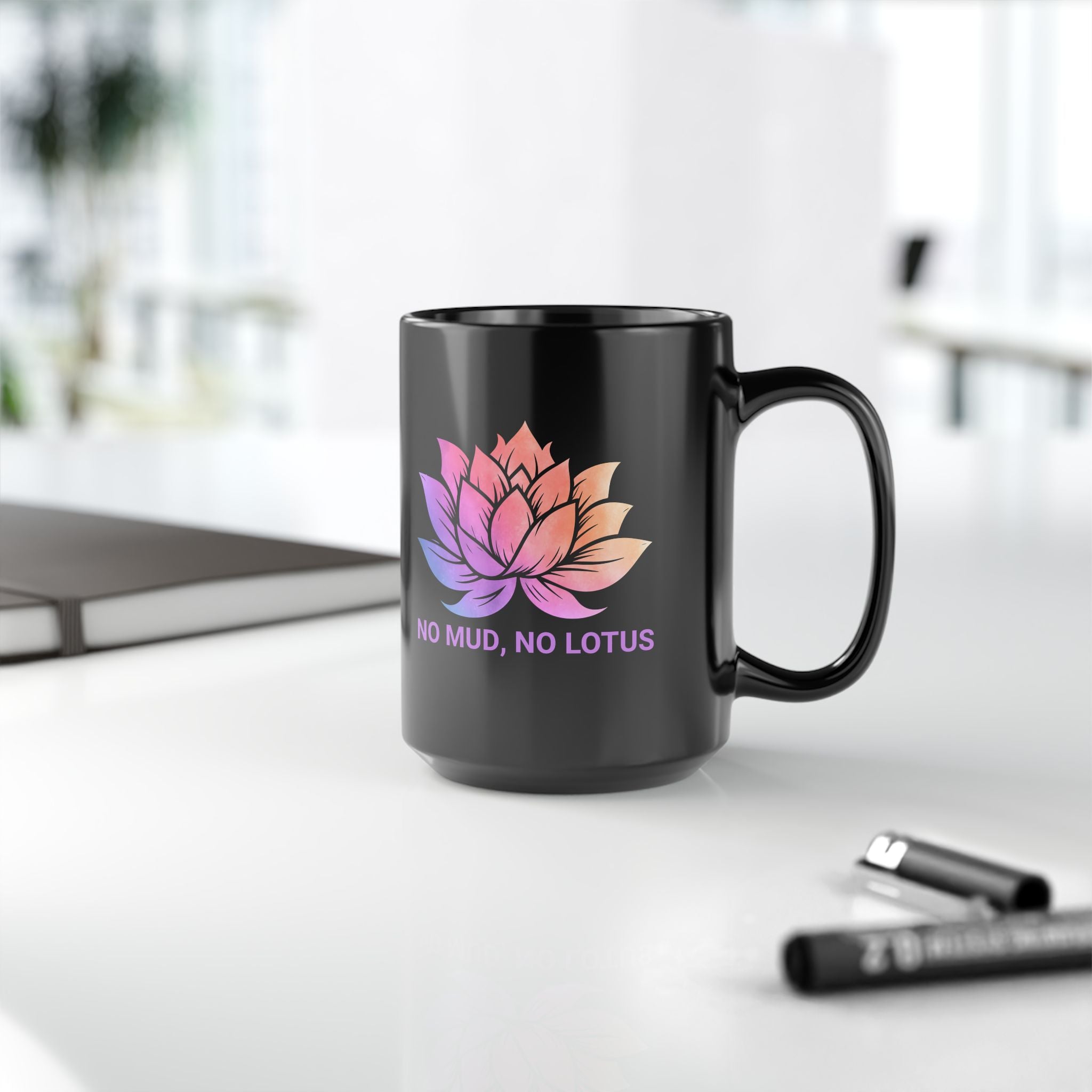 No Mud, No Lotus Coffee Mug, Yoga Mug, Yoga Aesthetic, Spiritual Gift, Inspirational Mug, Lotus Flower, Meditation, Zen Mug